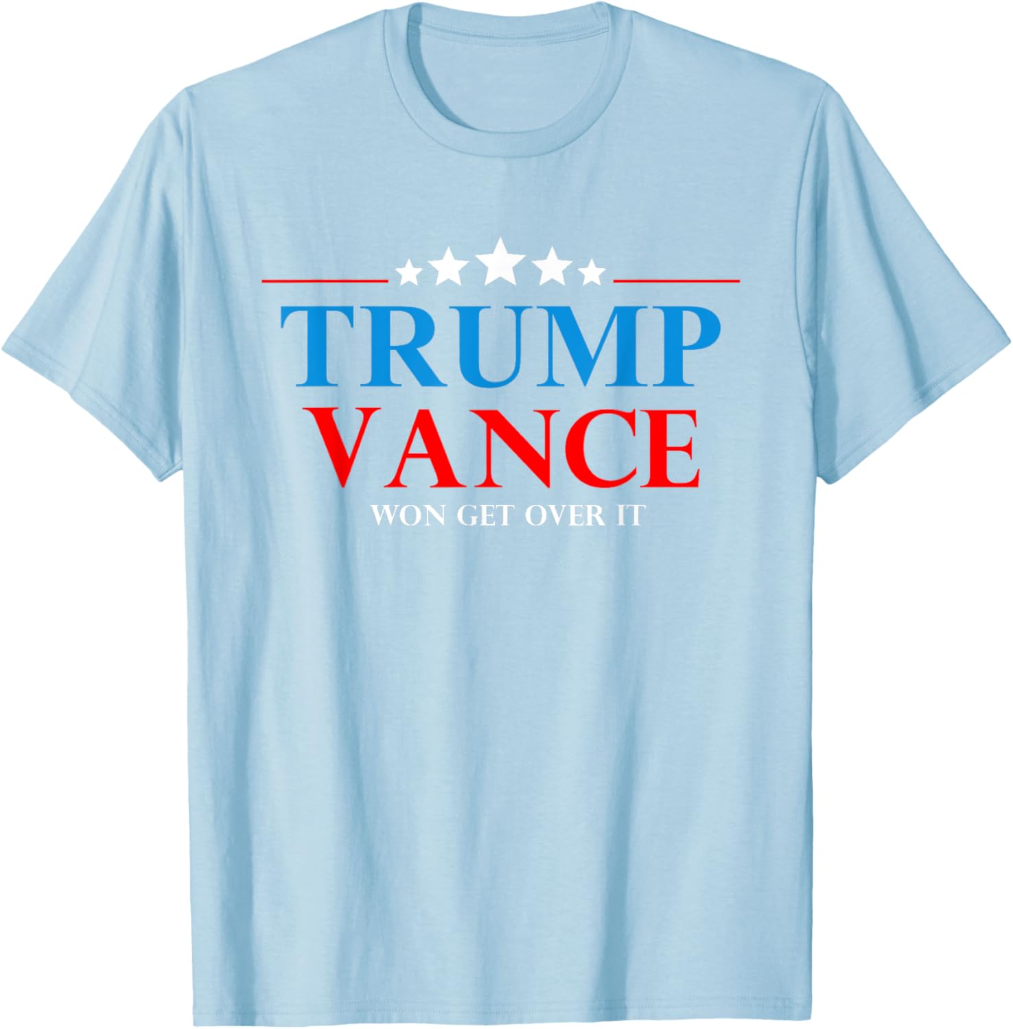 Trump Vance Won Get Over It President Inauguration Day 2025 T-Shirt