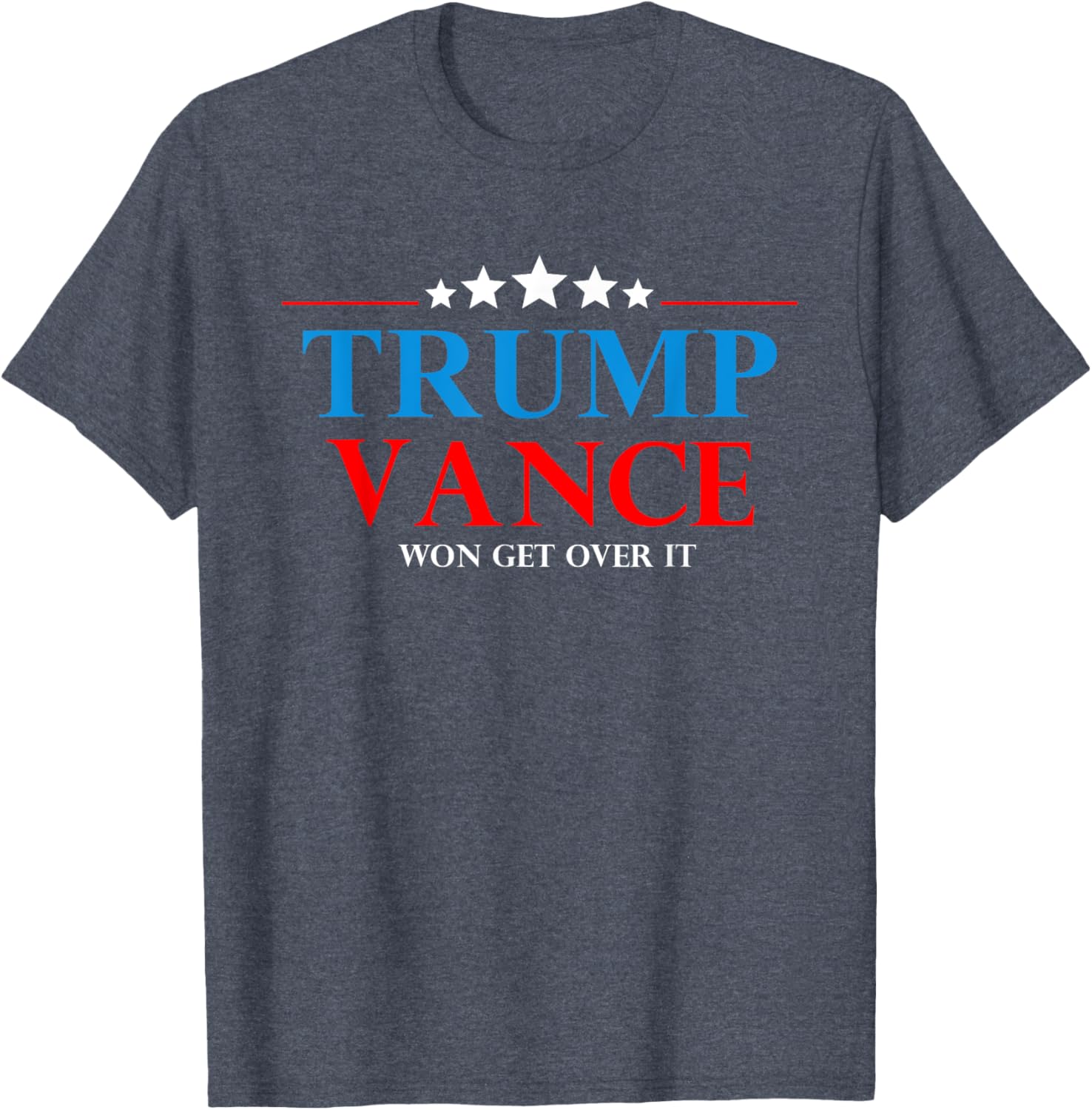 Trump Vance Won Get Over It President Inauguration Day 2025 T-Shirt