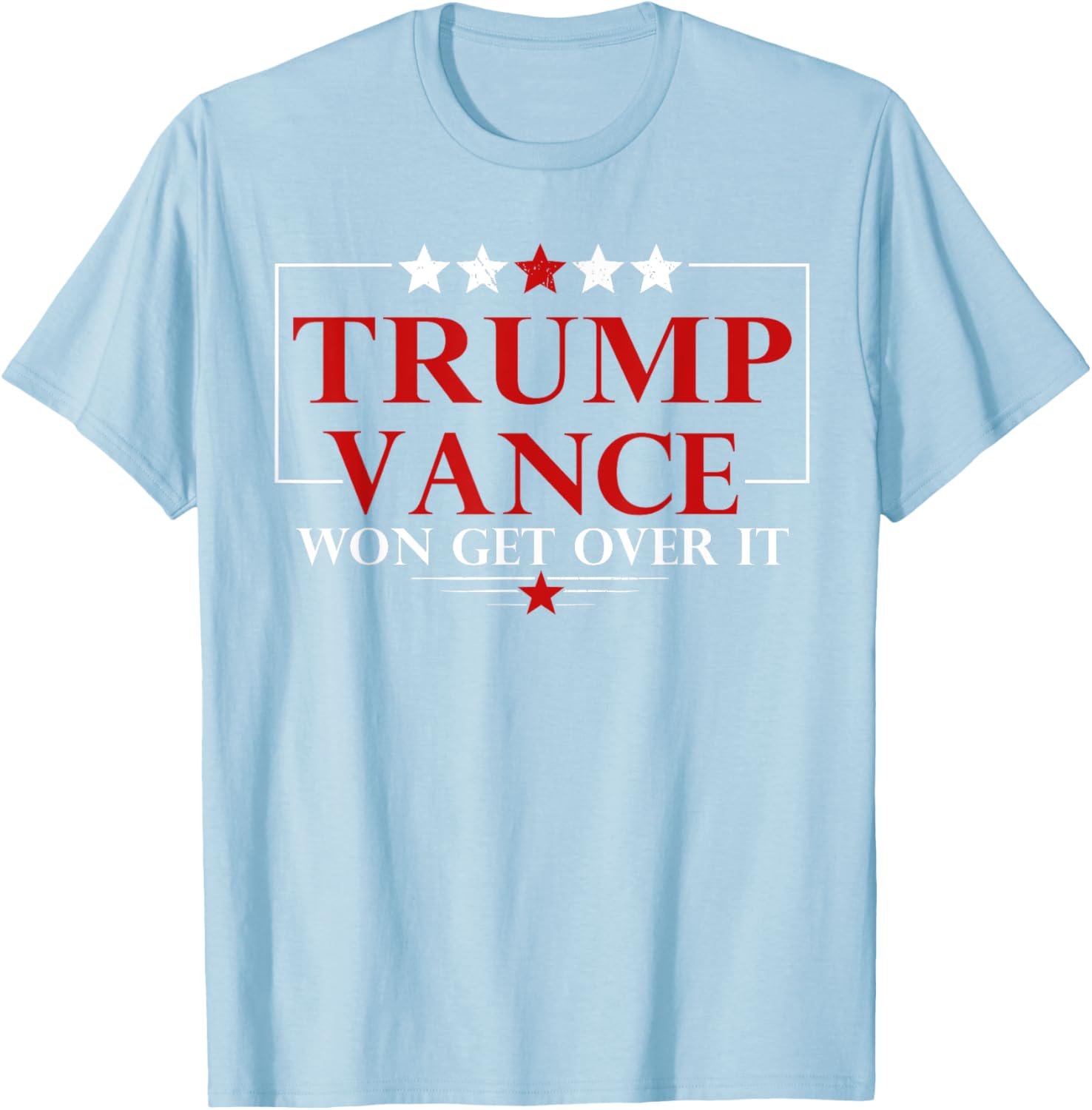 Trump Vance Won Get Over It President Inauguration Day 2025 T-Shirt