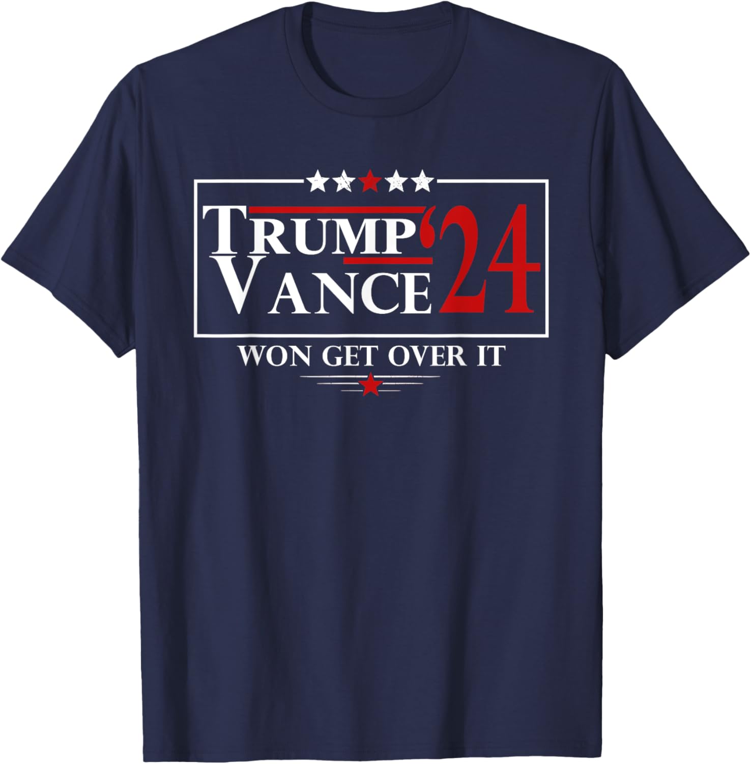 Trump Vance Won Get Over It President Inauguration Day 2025 T-Shirt