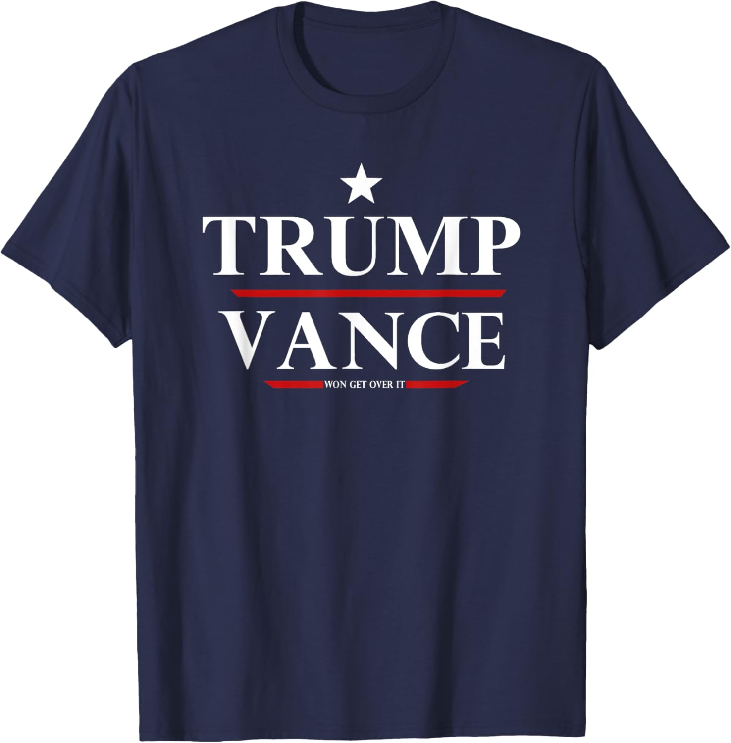 Trump Vance Won Get Over It President Inauguration Day 2025 T-Shirt