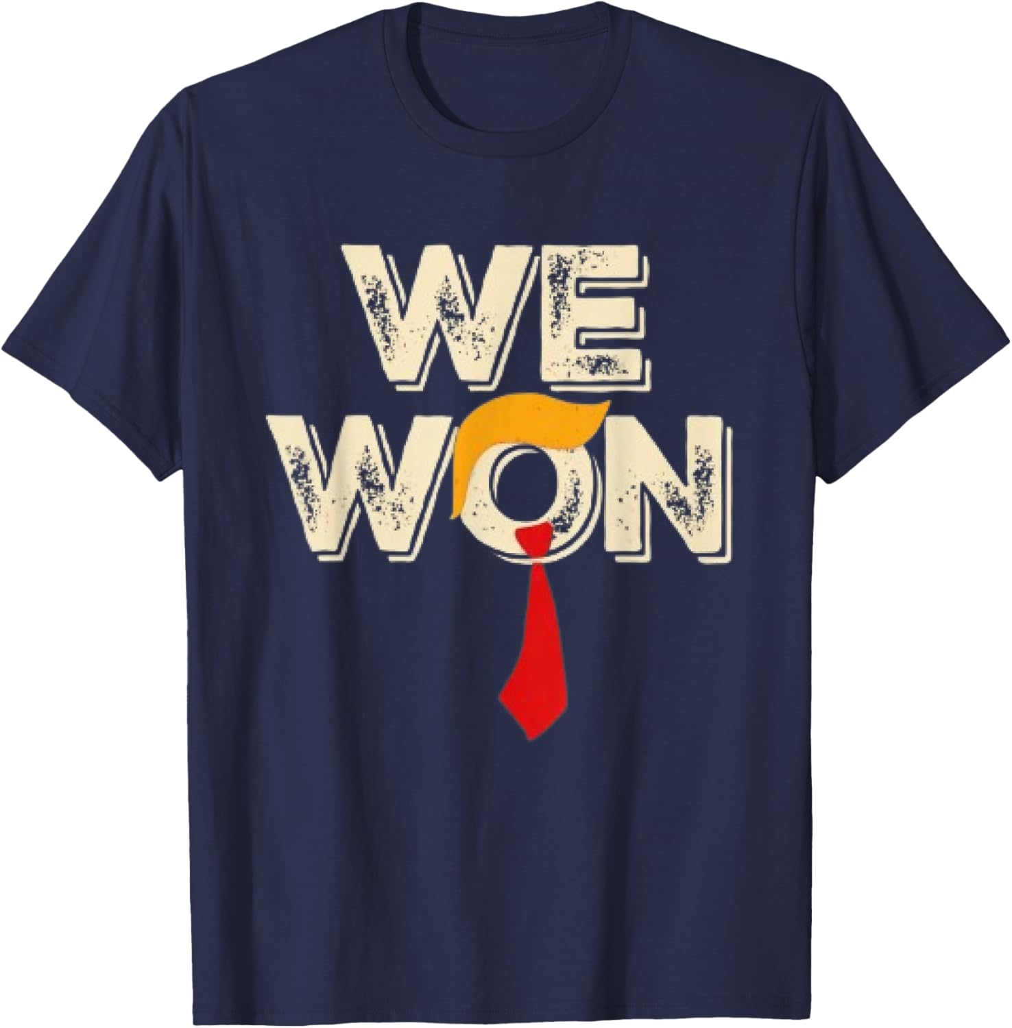 Trump We Won T-Shirt