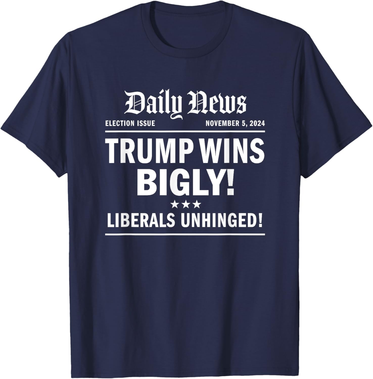 Trump Wins Bigly Headline Trump Wins 2024 Trump Won T-Shirt