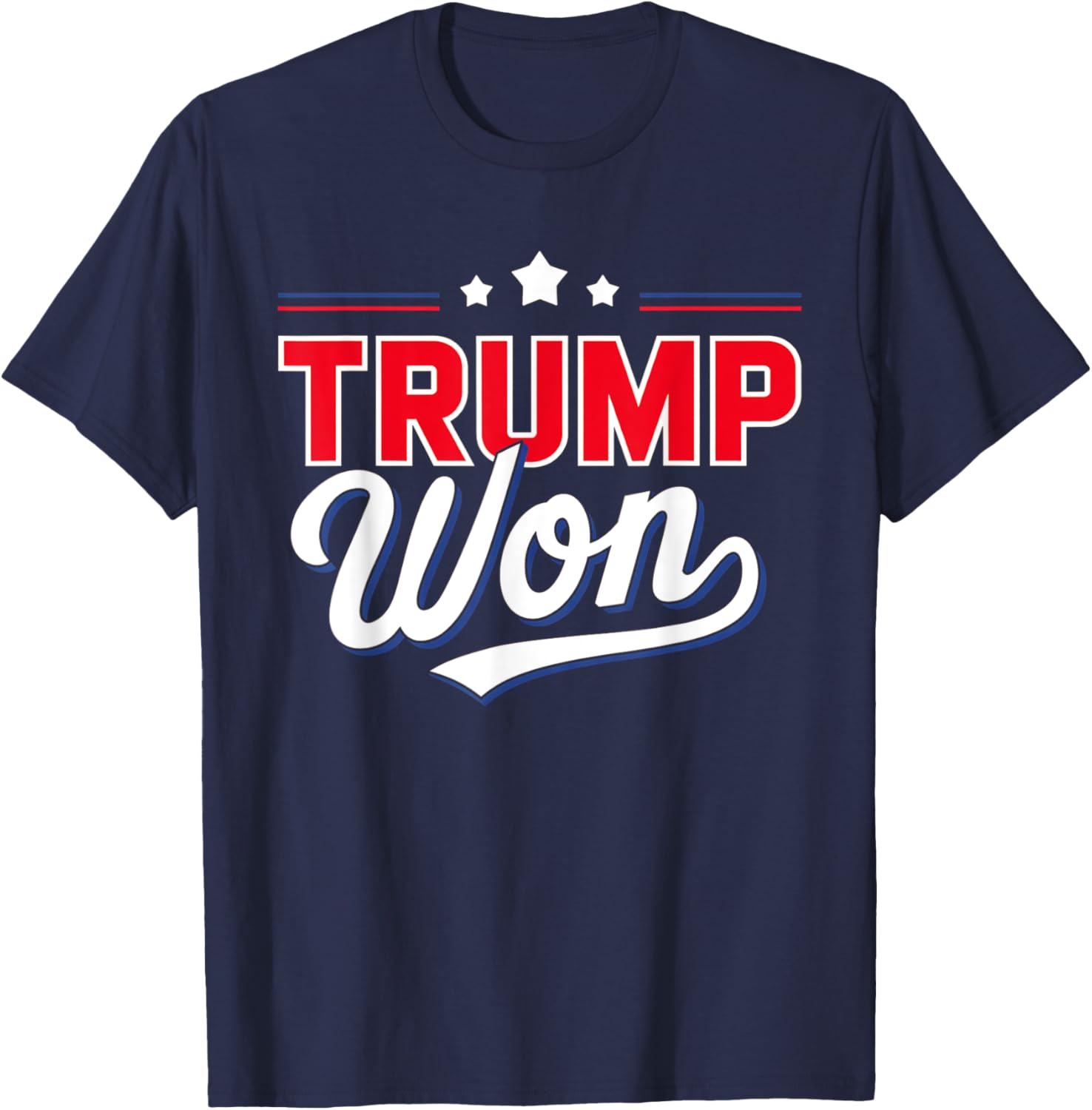 Trump Won 2024 Donald Trump Won 2024 Election republican win T-Shirt