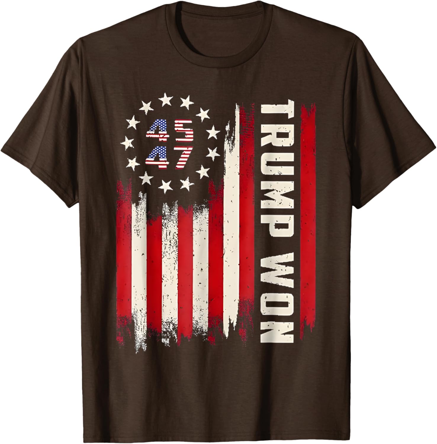 Trump Won 2024 Election President 47 th American Flag T-Shirt