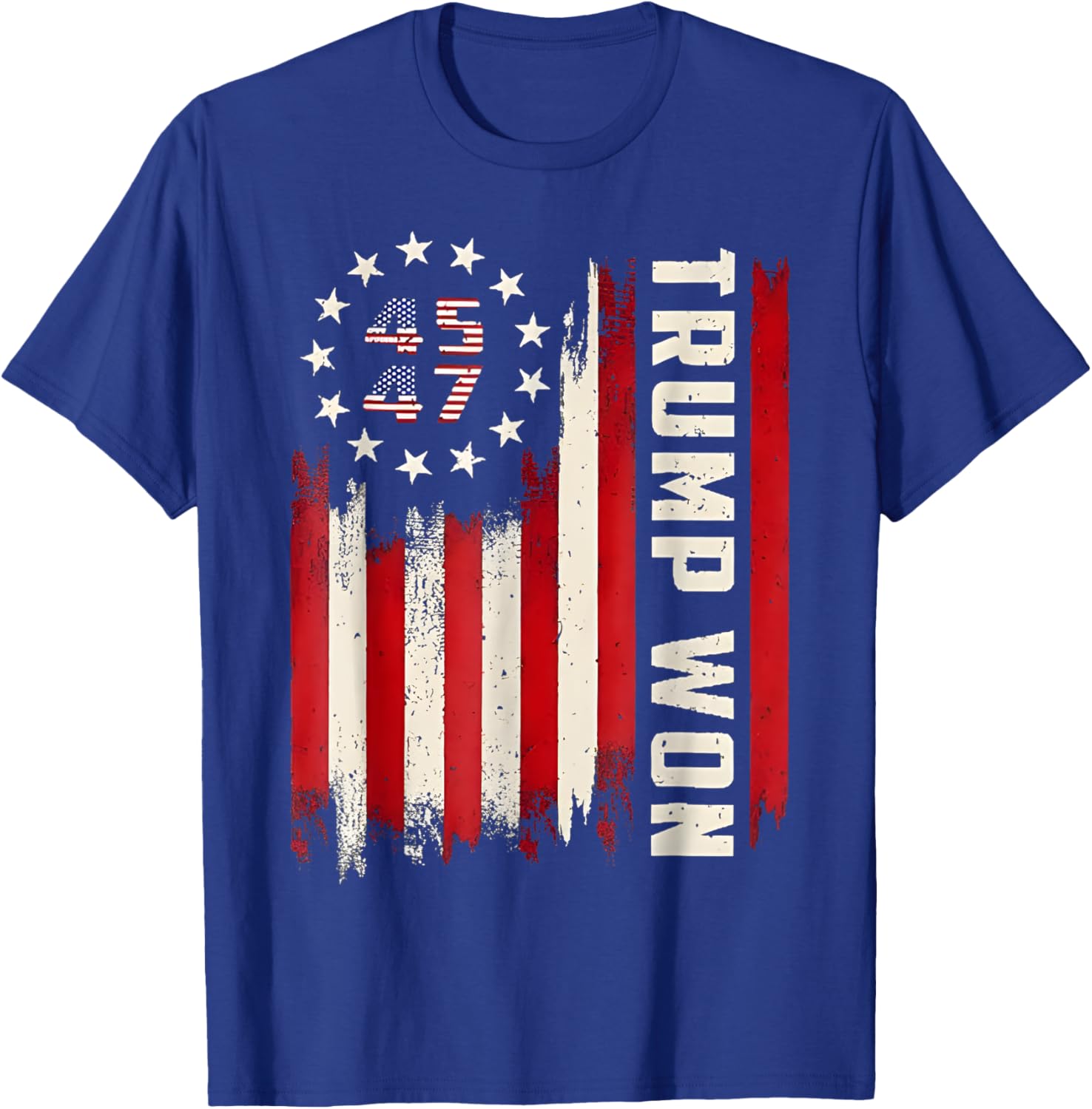 Trump Won 2024 Election President 47 th American Flag T-Shirt