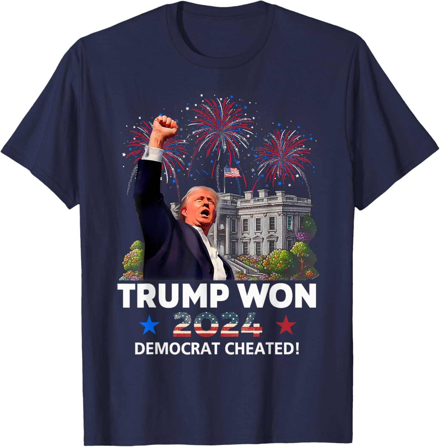 Trump Won 2024 President 47th Democrat Cheated Vote Trump T-Shirt