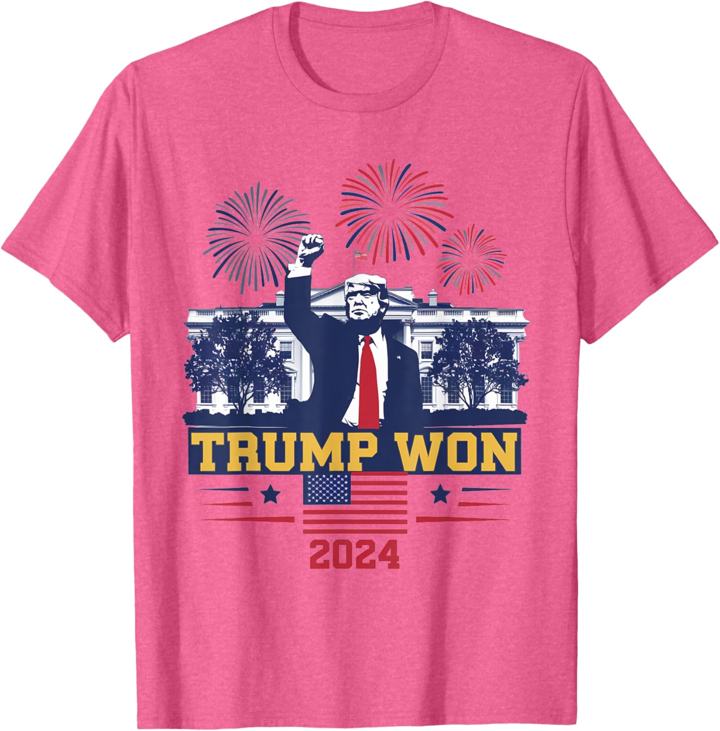 Trump Won 2024 President 47th Of White House Donald Trump T-Shirt