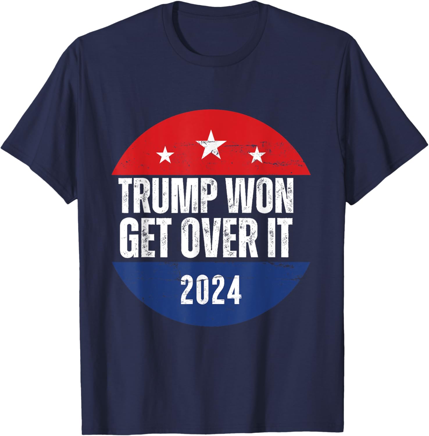 Trump Won 2024, Trump President USA Election Trump Victory T-Shirt