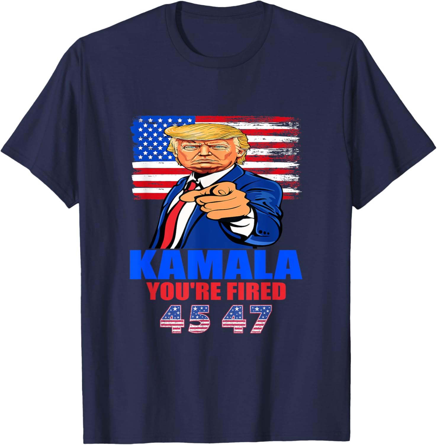 Trump Won 45-47 Get Over It Trump 2024 Kamala You're Fired T-Shirt