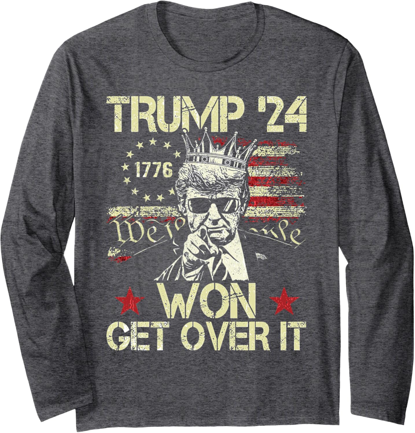 Trump Won Get Over It 2024 Long Sleeve T-Shirt