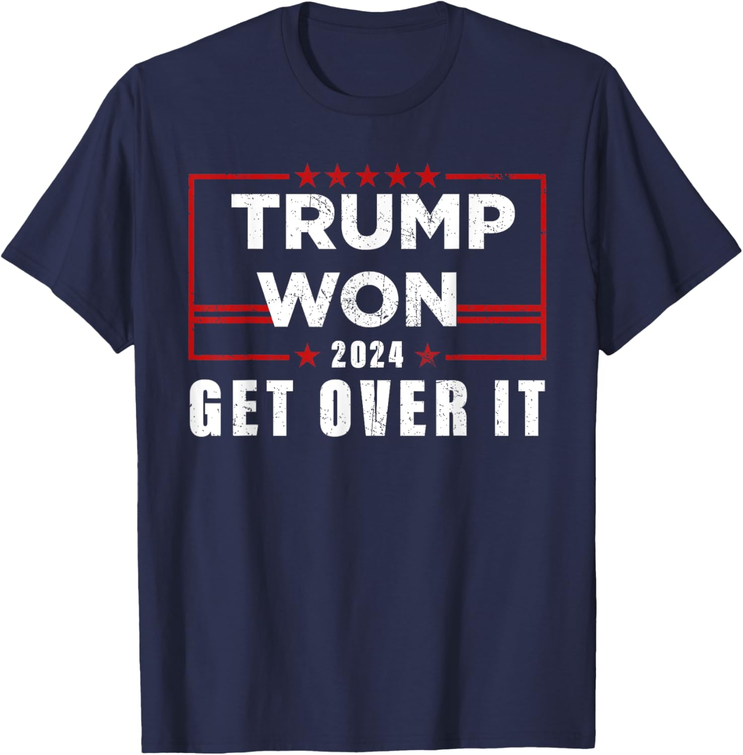 Trump Won Get Over It 2024 T-Shirt