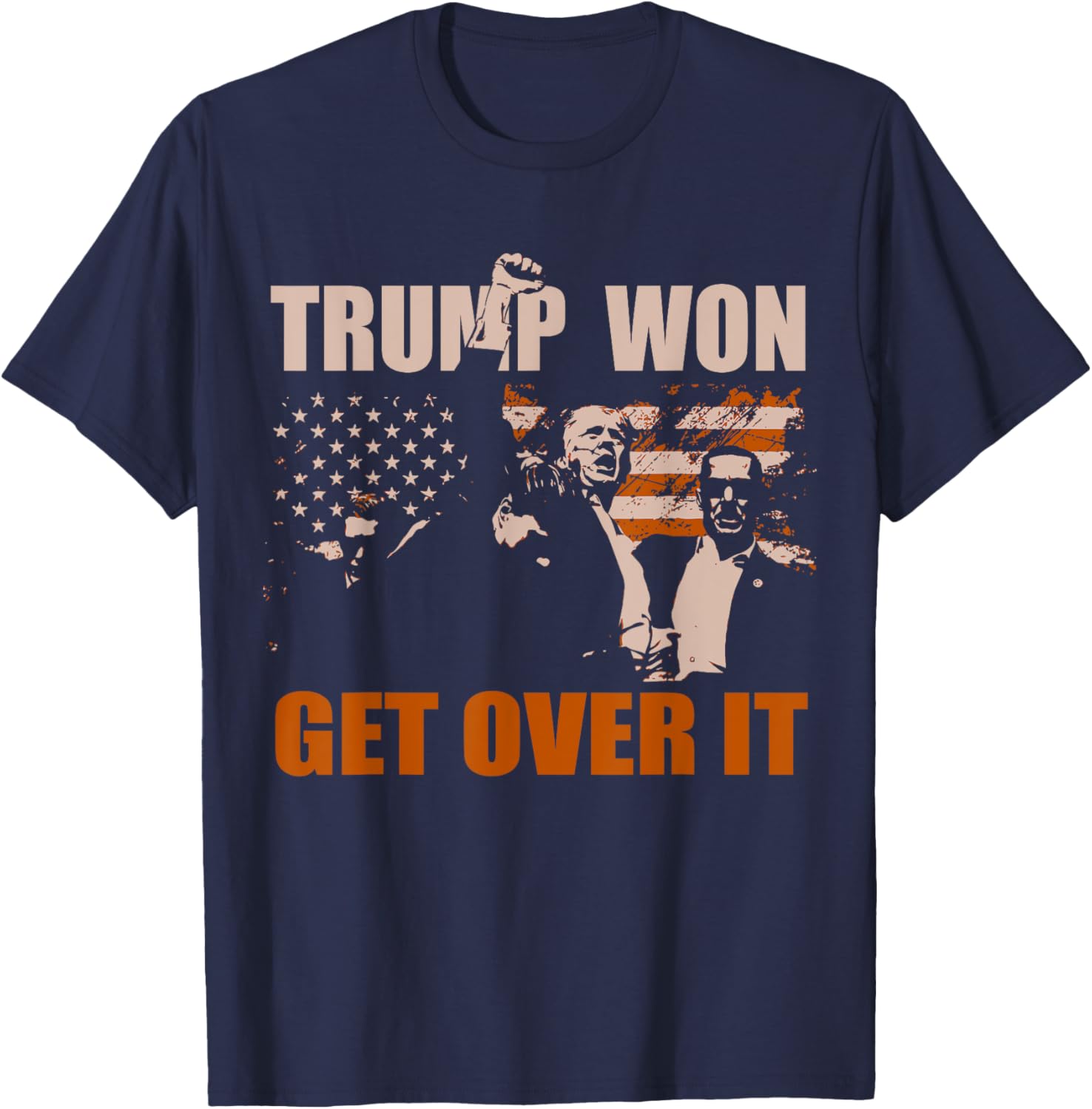 Trump Won Get Over It American Flag 2024 Election Men Women T-Shirt