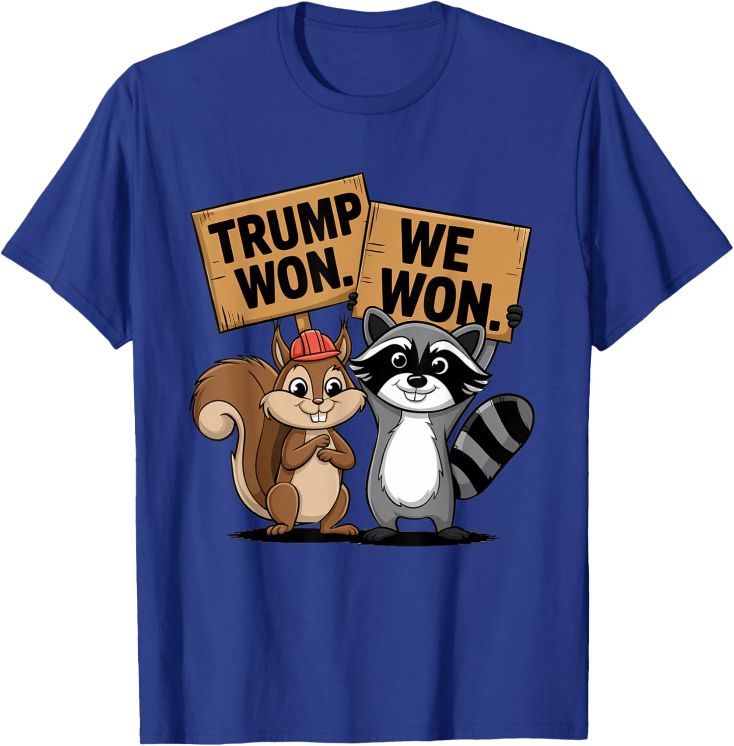 Trump Won We Won Peanut Squirrel & Fred Raccoo 2024 T-Shirt