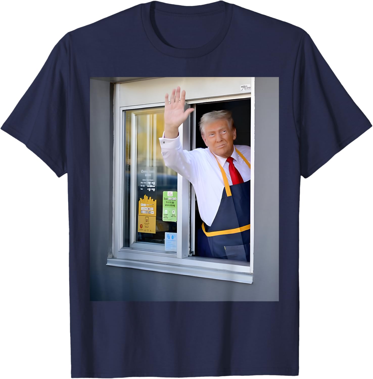 Trump Works The Drive-thru Trump Served Up French Fries T-Shirt