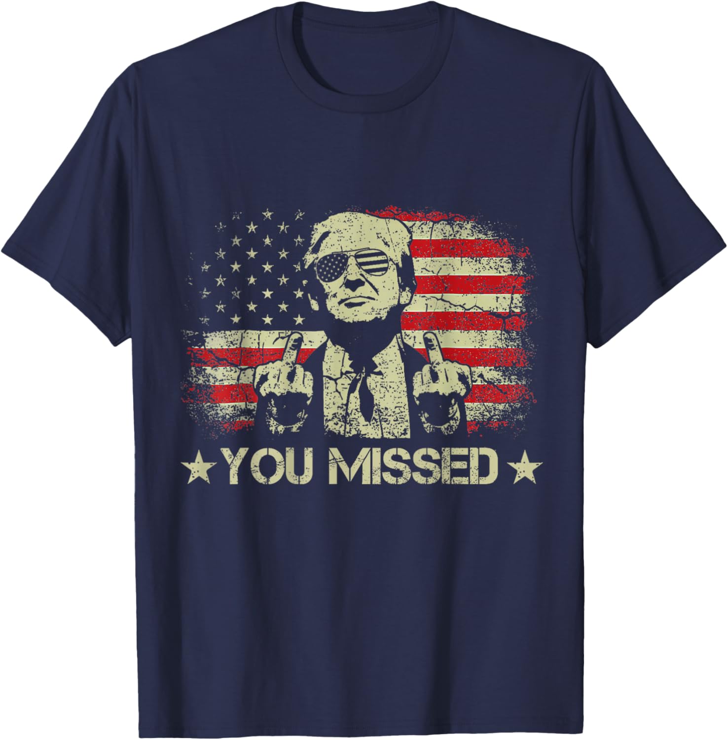 Trump You Missed Funny Trump 2024 T-Shirt