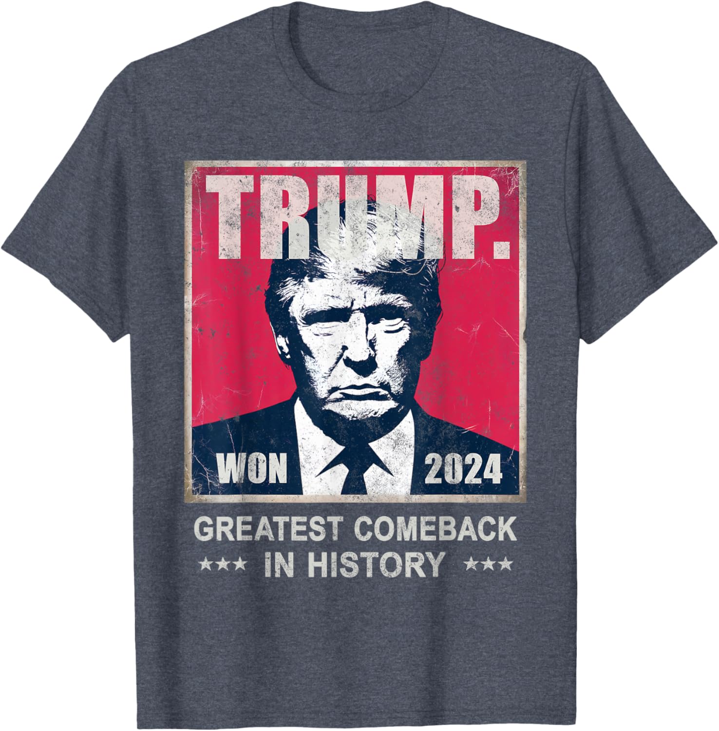 Victory TRUMP We Won GREATEST COMEBACK Celebrate Felon Team T-Shirt