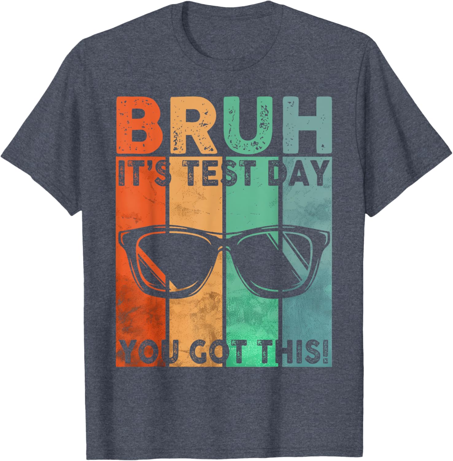 Vintage Bruh It’s Test Day You Got This Testing Day Boy Men T-Shirt