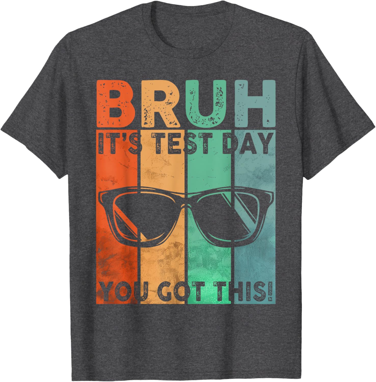 Vintage Bruh It’s Test Day You Got This Testing Day Boy Men T-Shirt