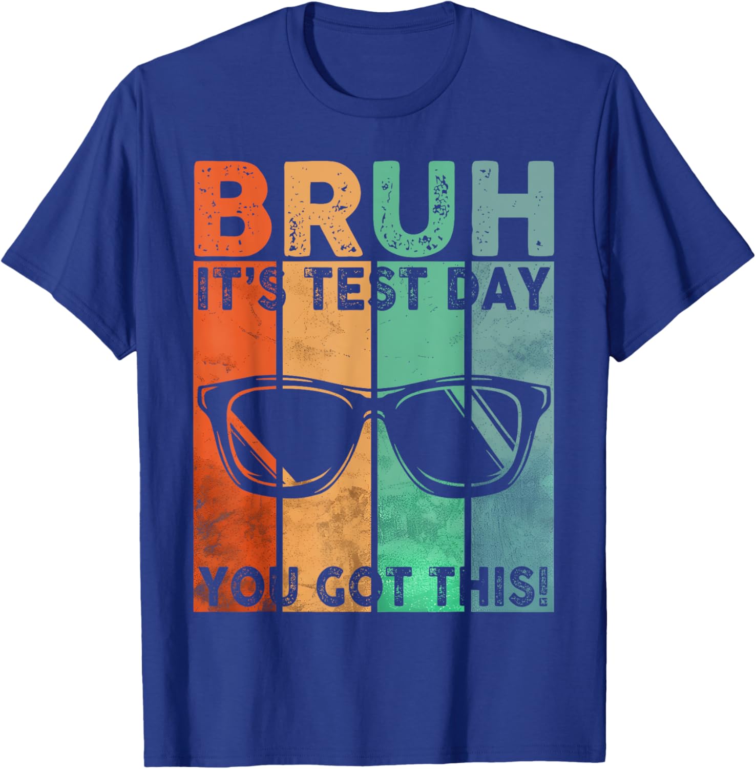 Vintage Bruh It’s Test Day You Got This Testing Day Boy Men T-Shirt