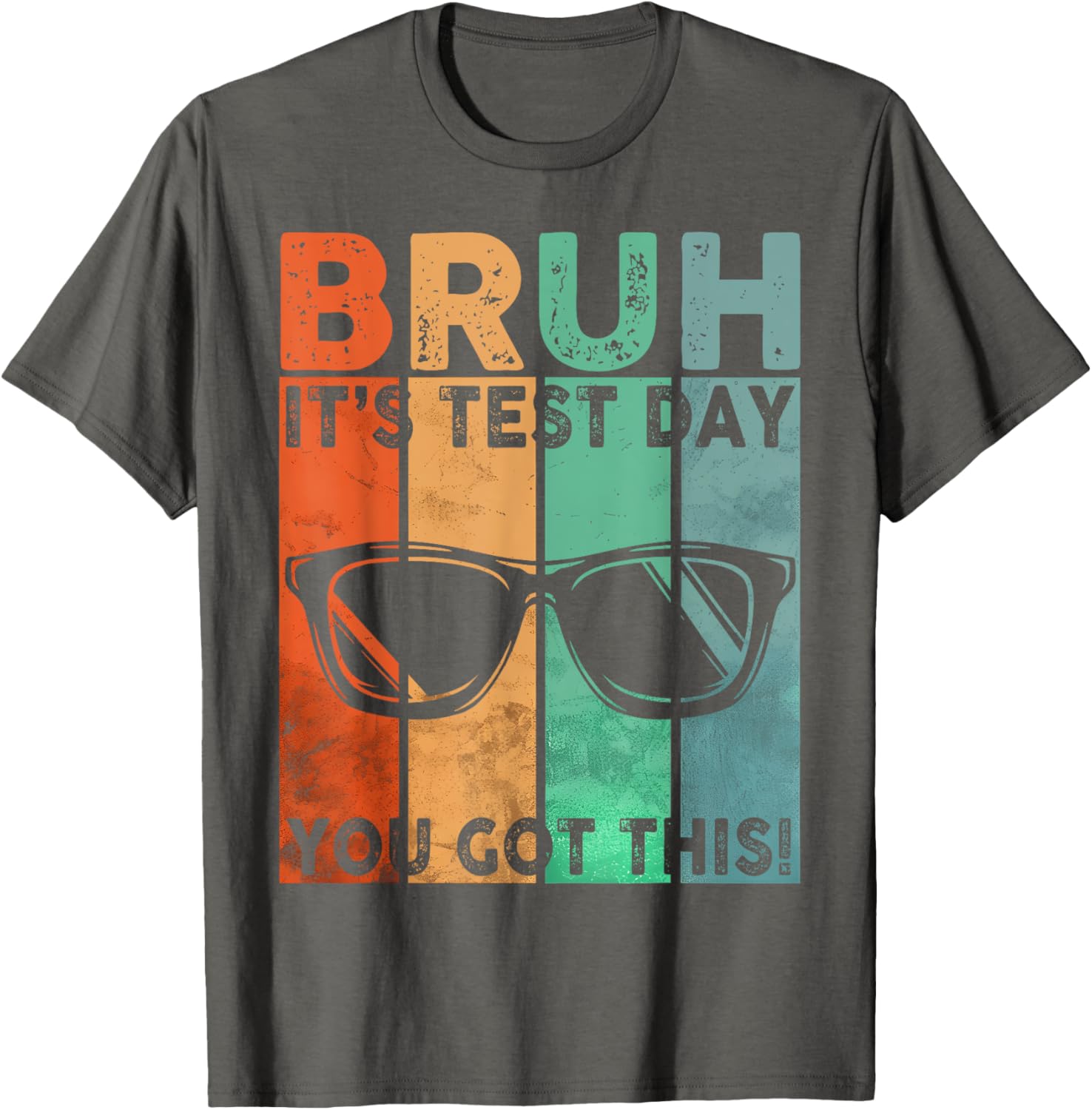 Vintage Bruh It’s Test Day You Got This Testing Day Boy Men T-Shirt