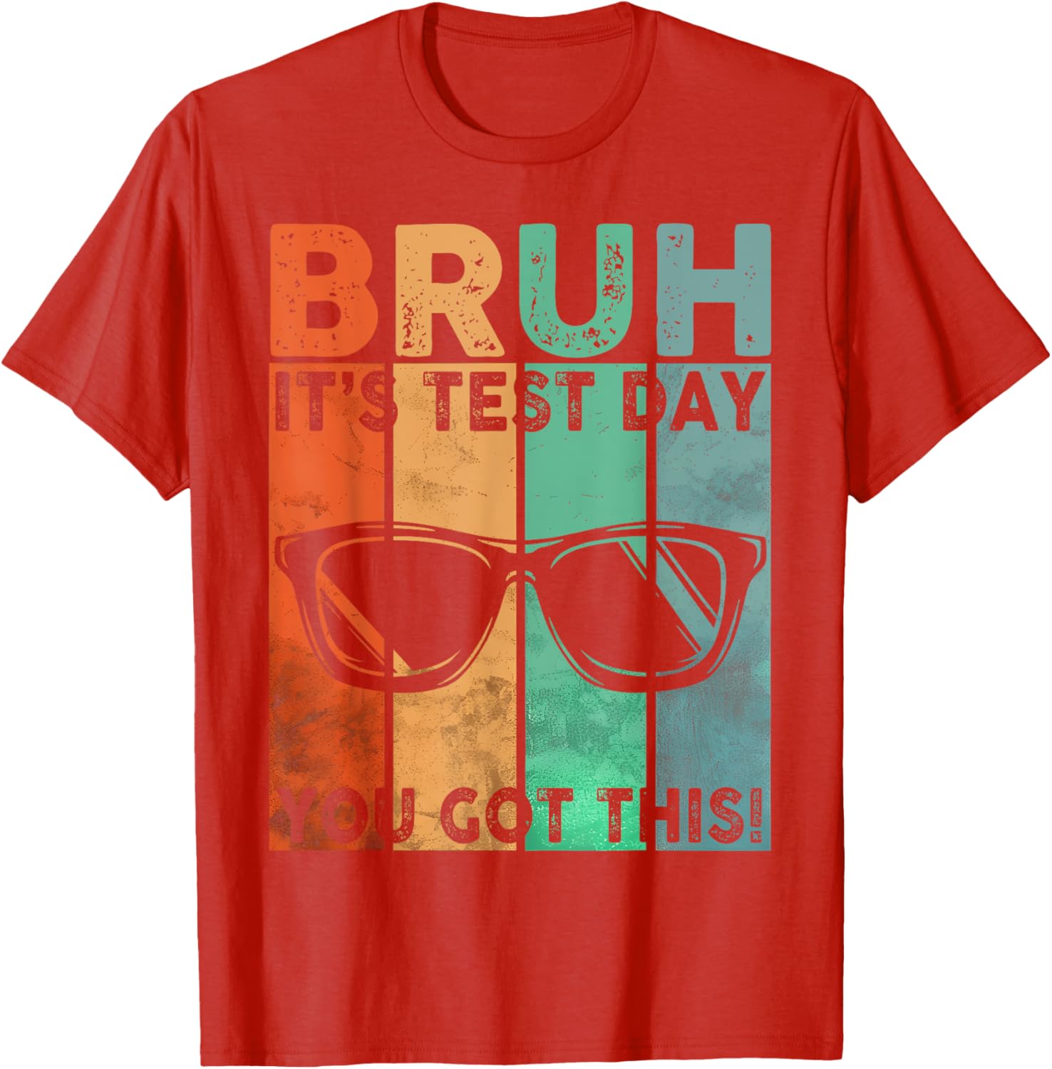 Vintage Bruh It’s Test Day You Got This Testing Day Boy Men T-Shirt