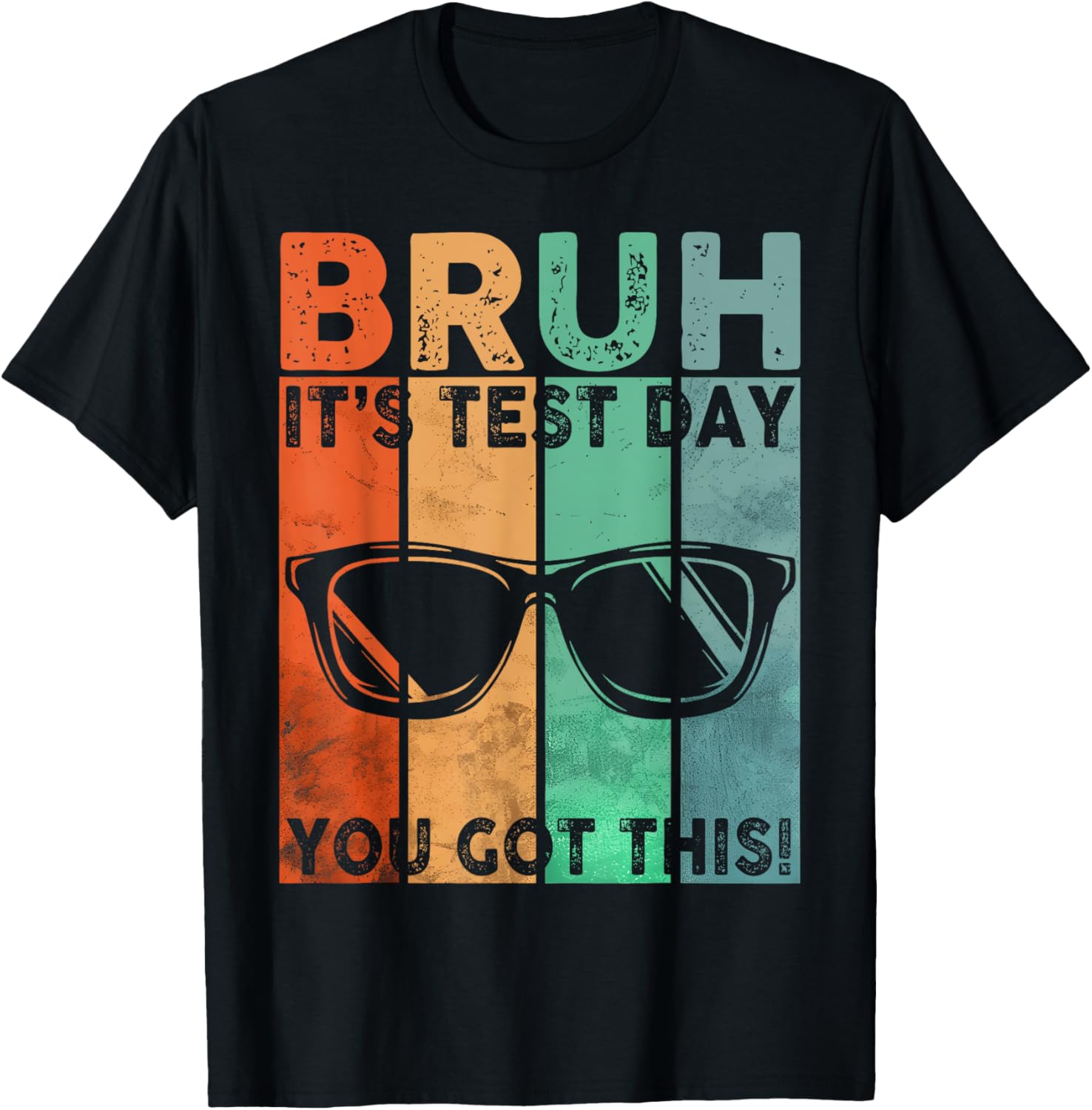 Vintage Bruh It’s Test Day You Got This Testing Day Boy Men T-Shirt