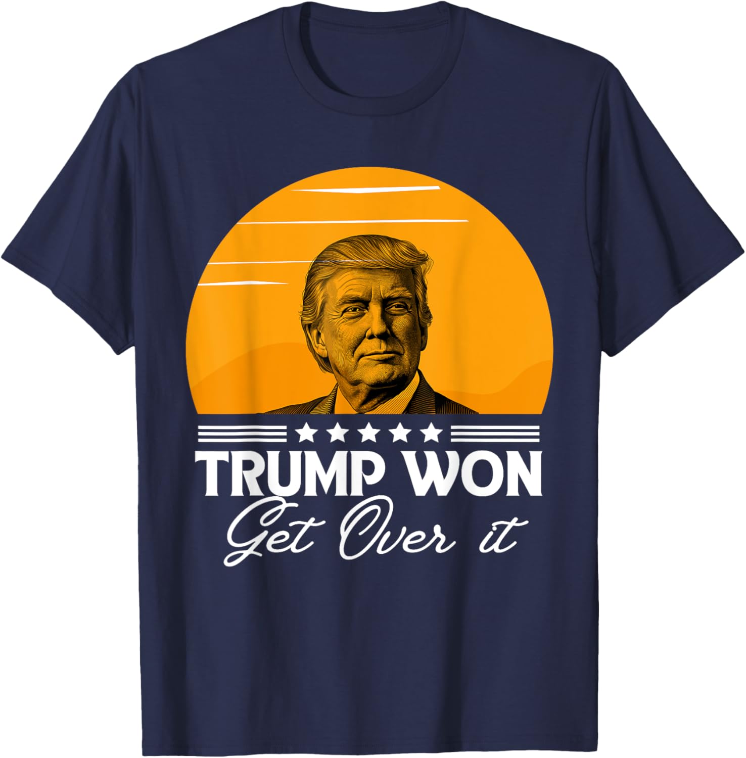 Vintage Trump Won Get Over It | Trump 2024 T-Shirt