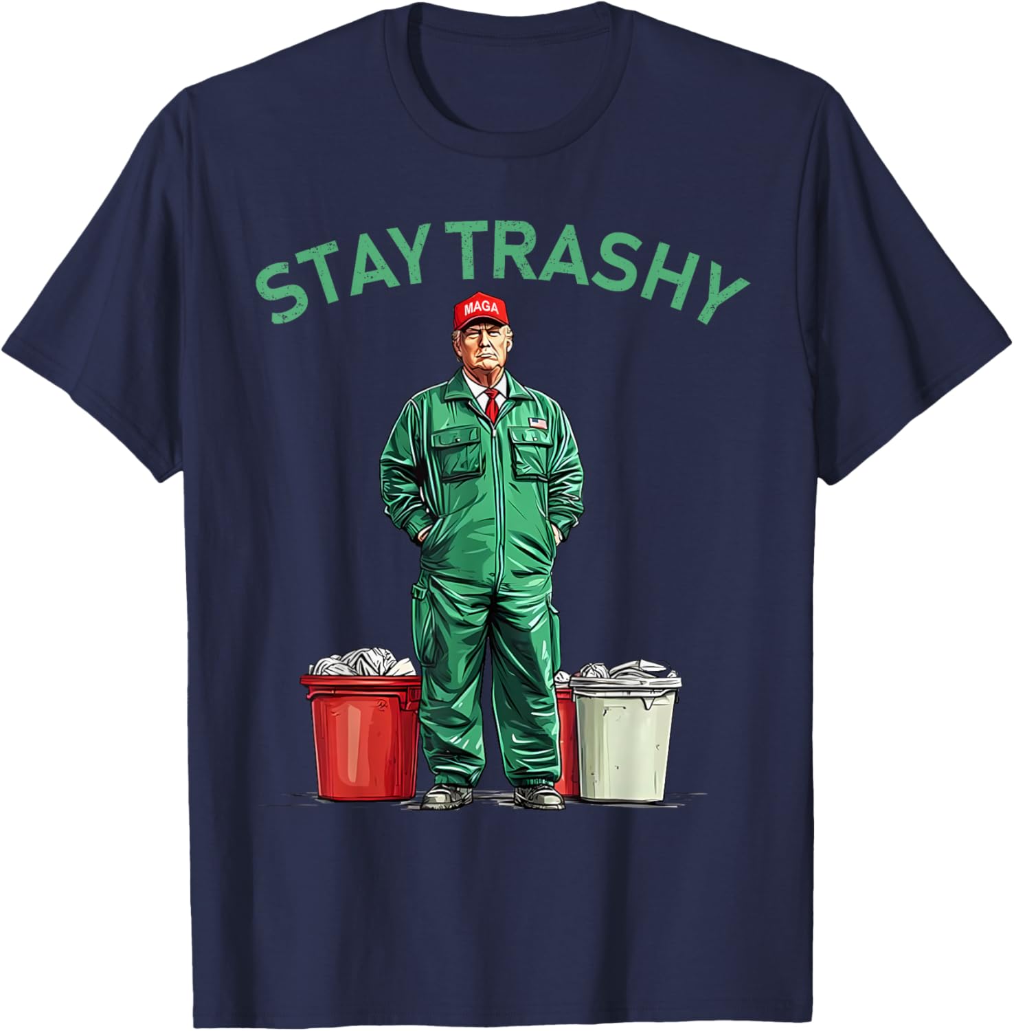 Vote Trump Garbage Man Stay Trashy 2024 Election President T-Shirt