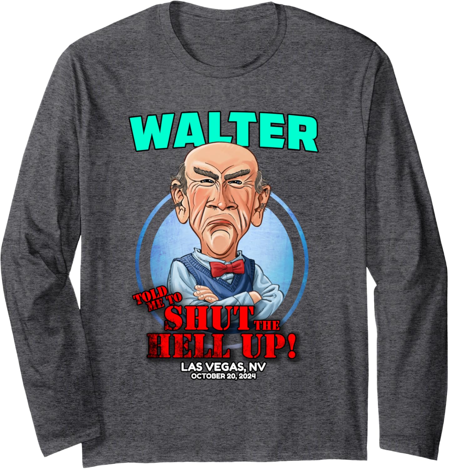 Walter Las Vegas, NV (2024) Long Sleeve T-Shirt