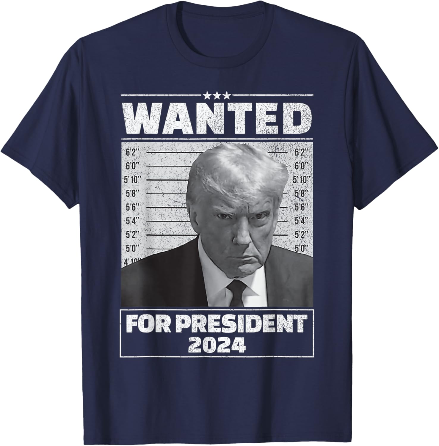 Wanted For President 2024 - Trump Mugshot T-Shirt