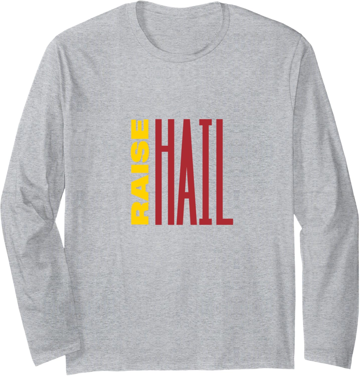 Washington DC Football Raise Hail Gift Long Sleeve T-Shirt