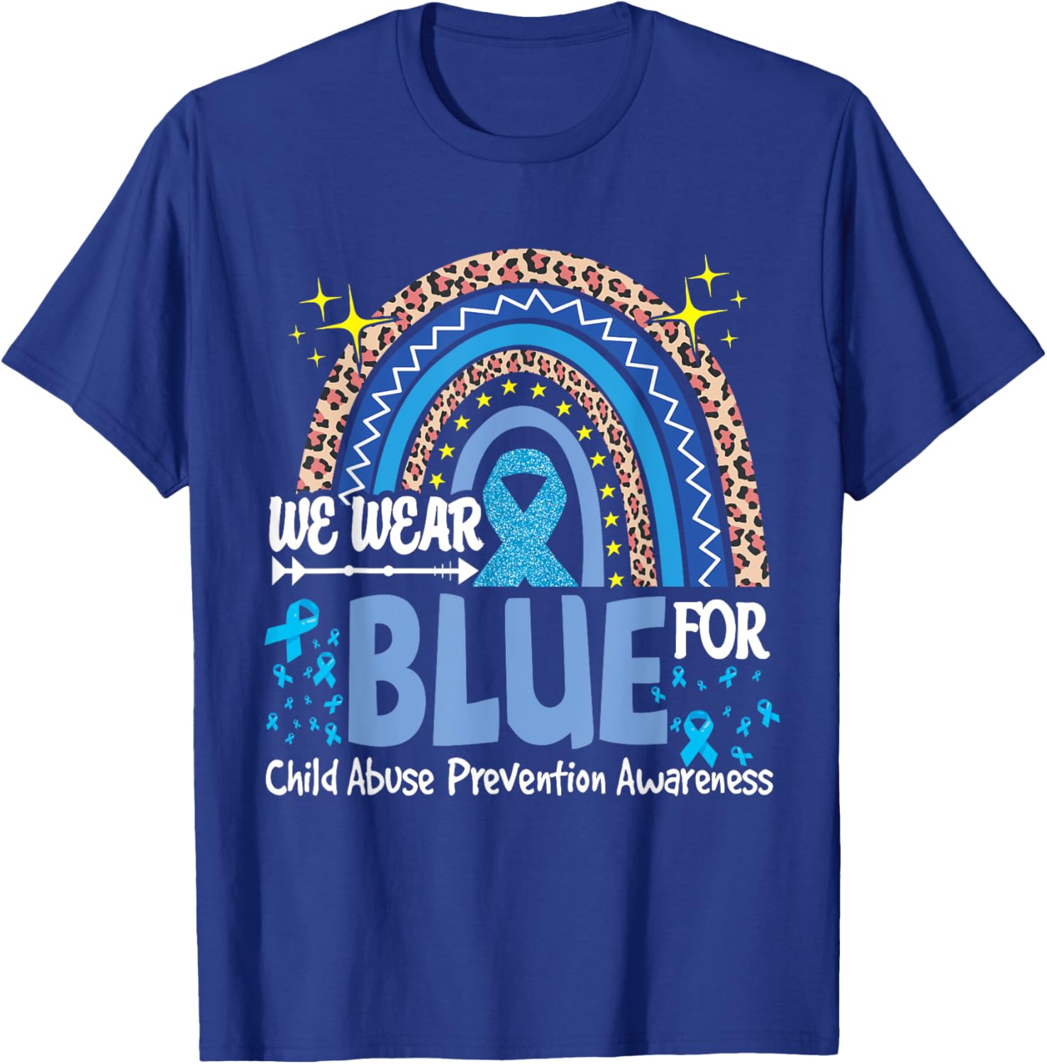 We Wear Blue For Child Abuse Prevention Awareness Rainbow T-Shirt