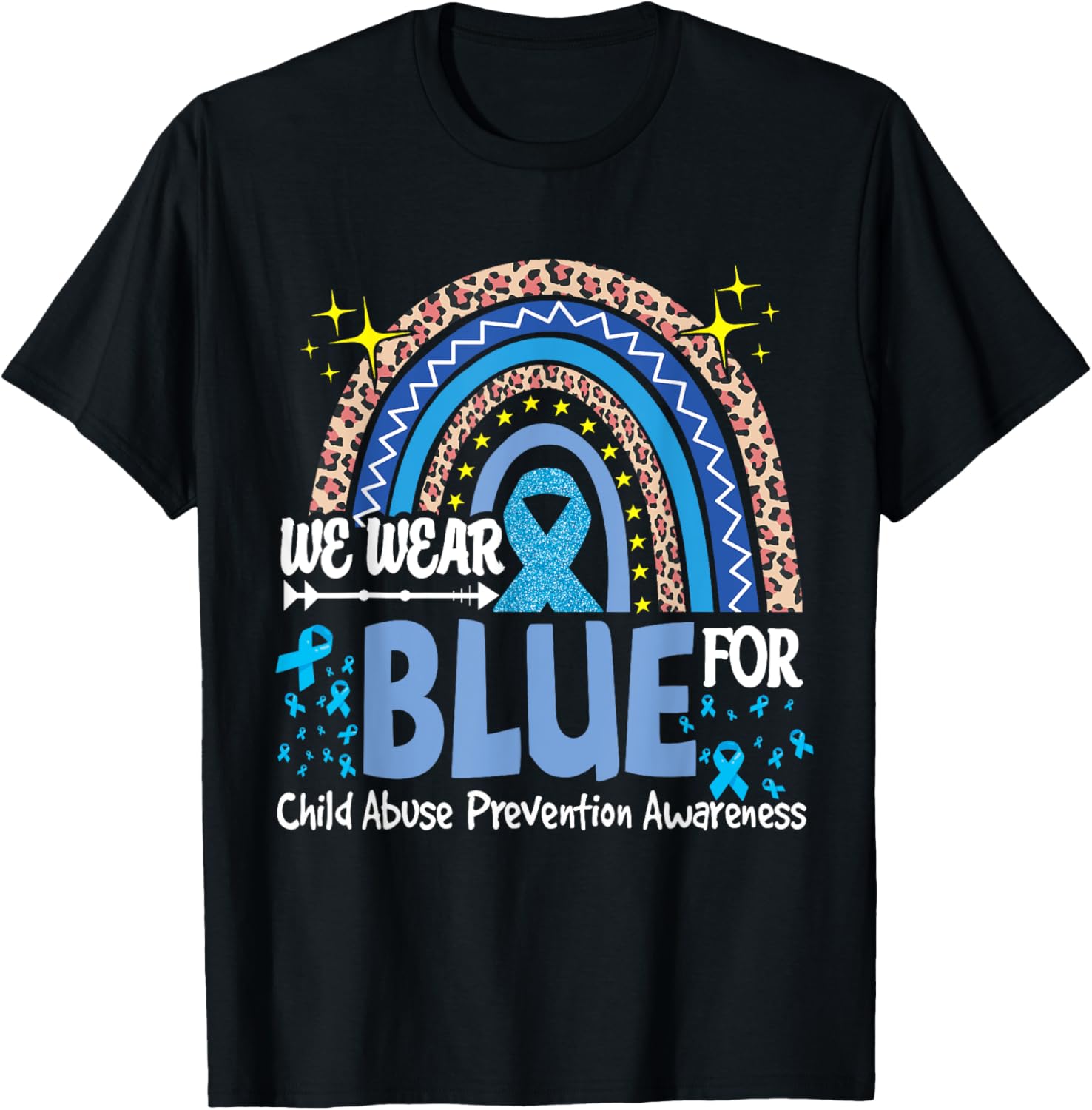 We Wear Blue For Child Abuse Prevention Awareness Rainbow T-Shirt