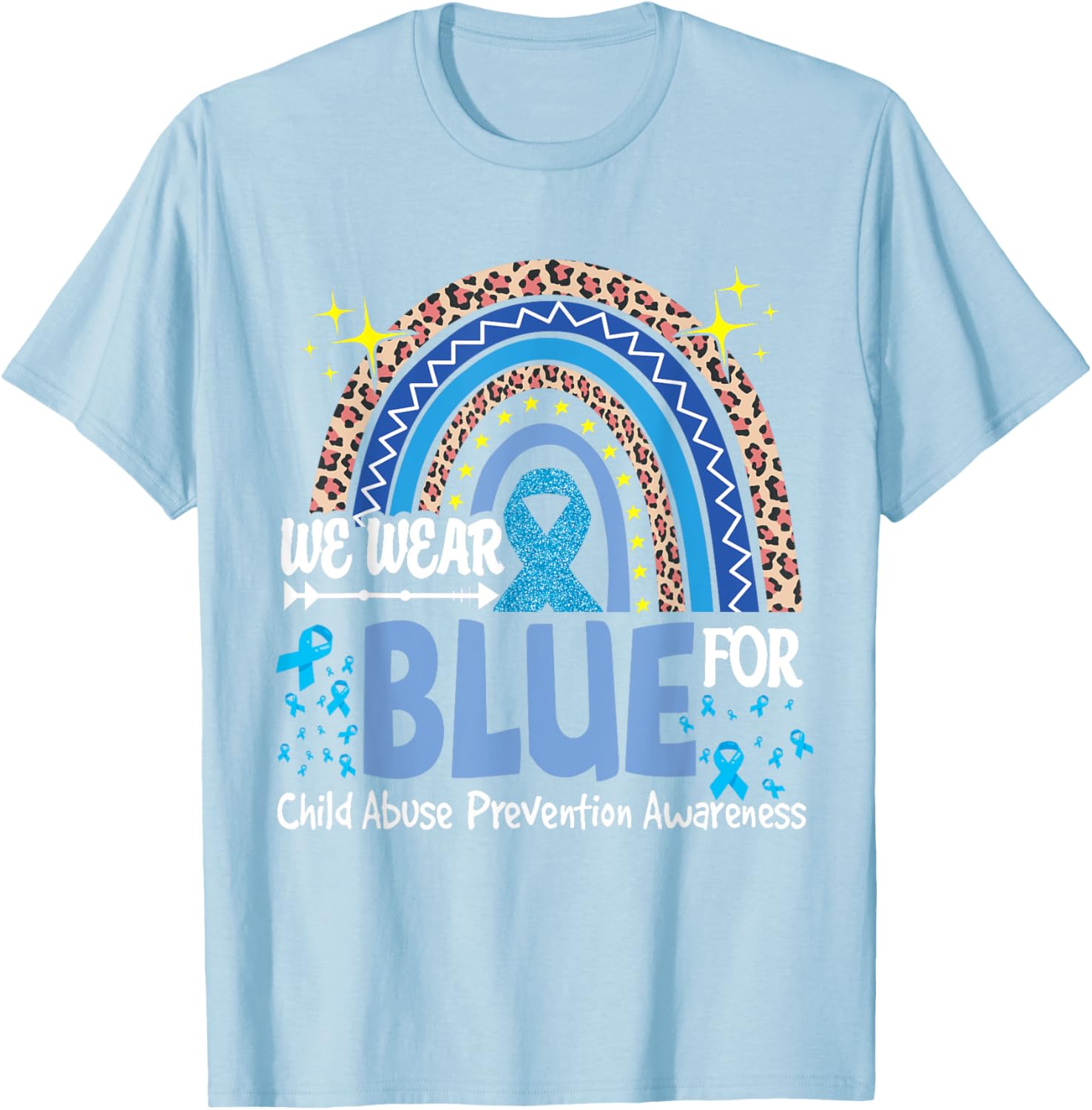 We Wear Blue For Child Abuse Prevention Awareness Rainbow T-Shirt