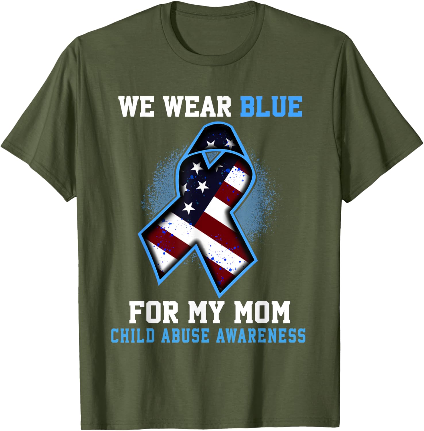 We Wear Blue For Mom Child Abuse Awareness Ribbon T-Shirt