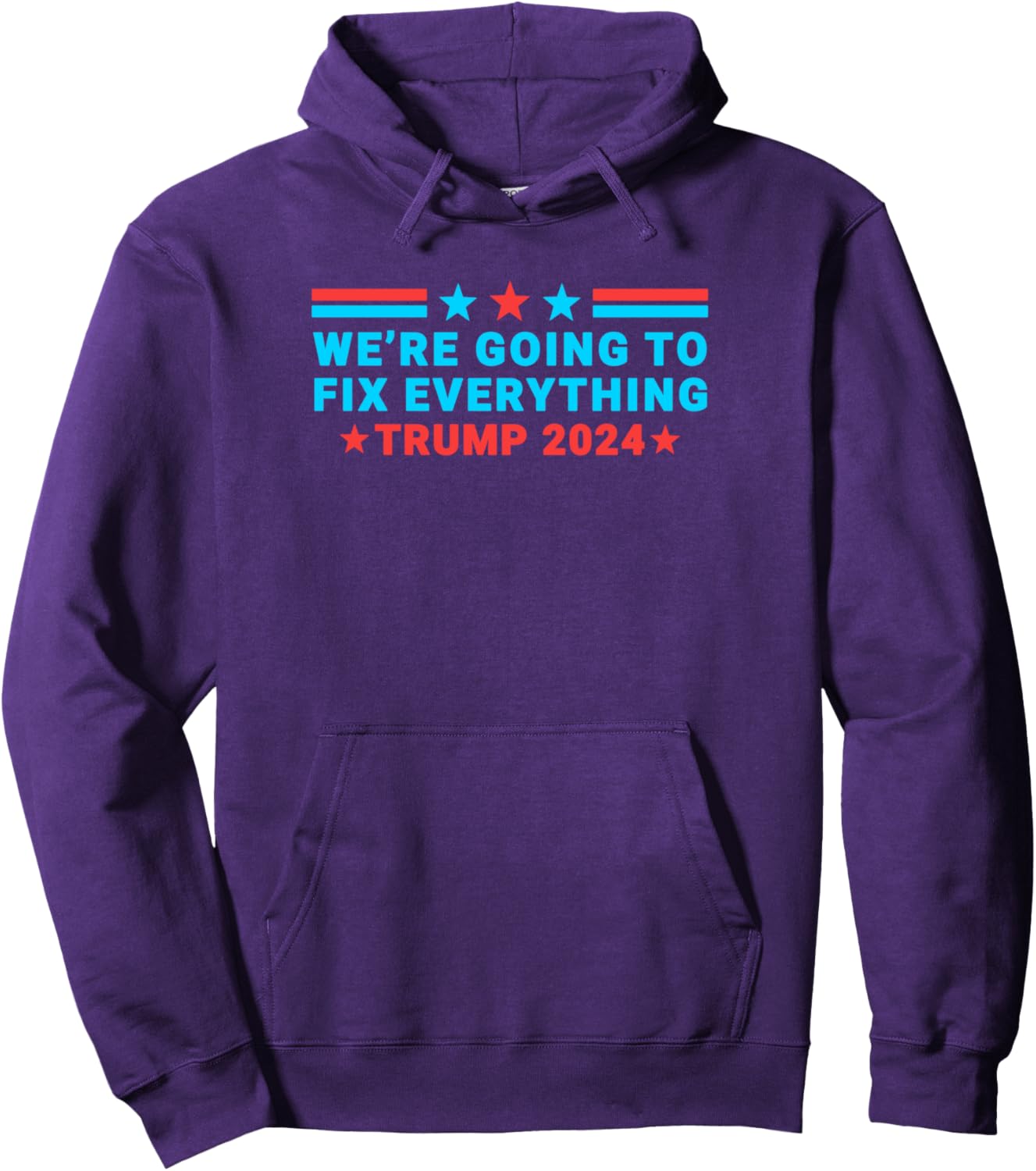 We’re Going To Fix Everything Trump Victory Speech 2024 Pullover Hoodie