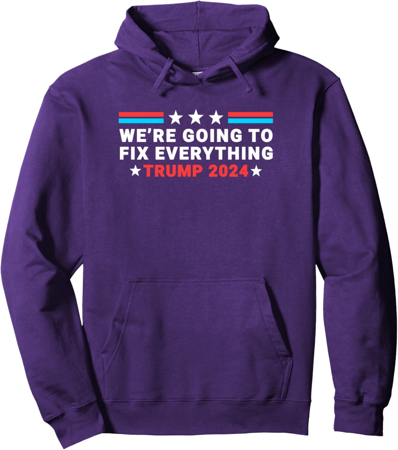 We’re Going To Fix Everything Trump Victory Speech 2024 Pullover Hoodie