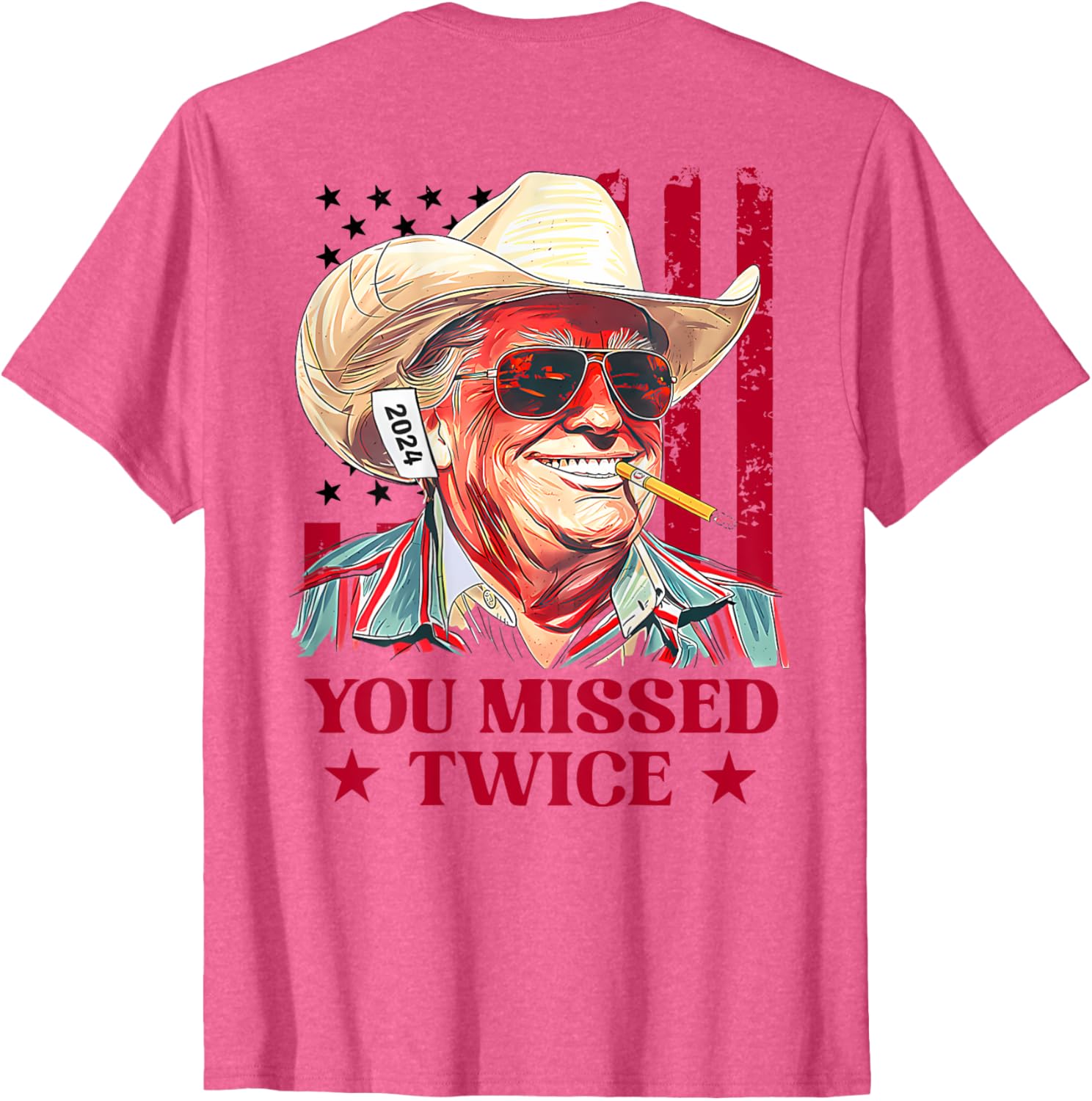 Western Trump Cowboy You Missed Twice Trump 2024 (on Back) T-Shirt