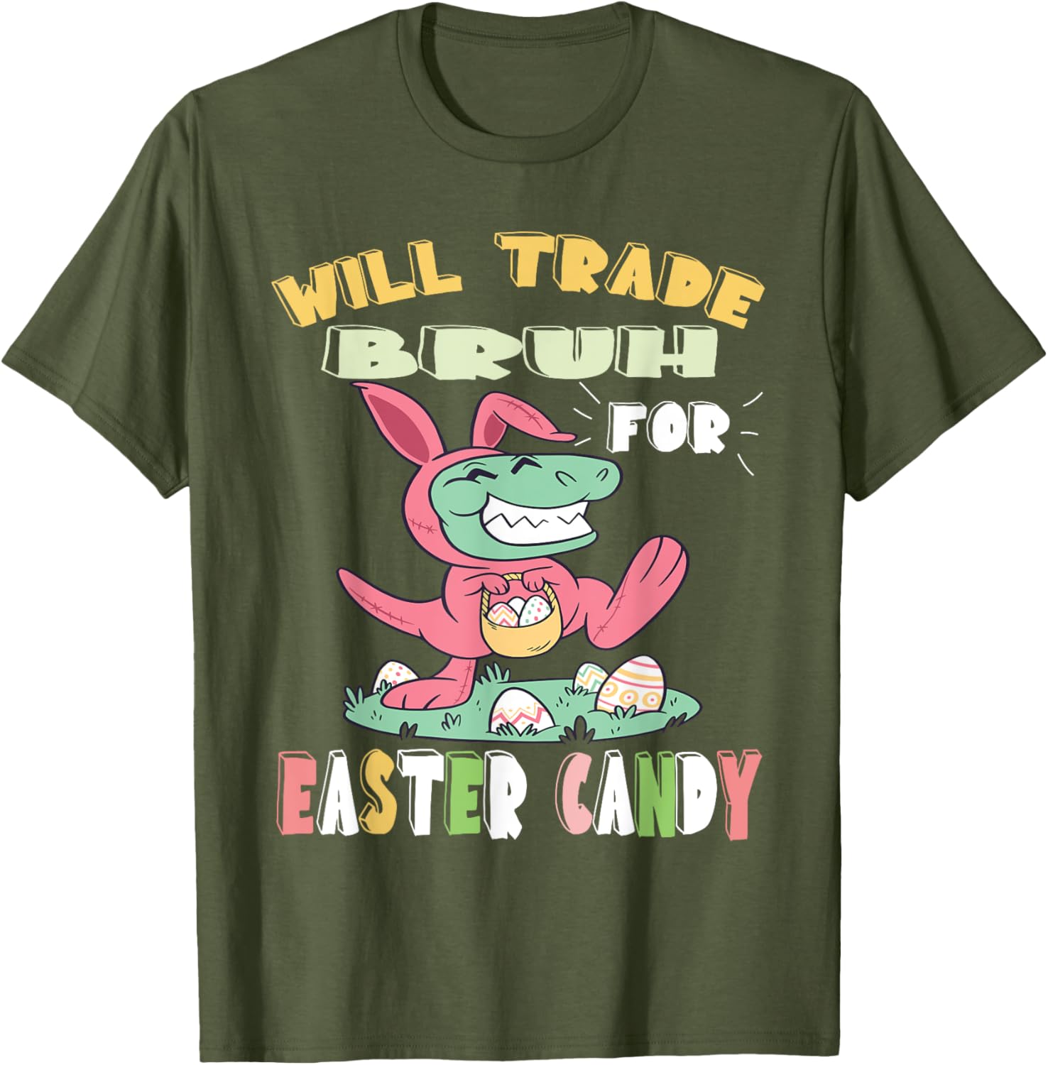 Will Trade Bruh for Easter Candy Dinosaur t rex Bunny Ears T-Shirt