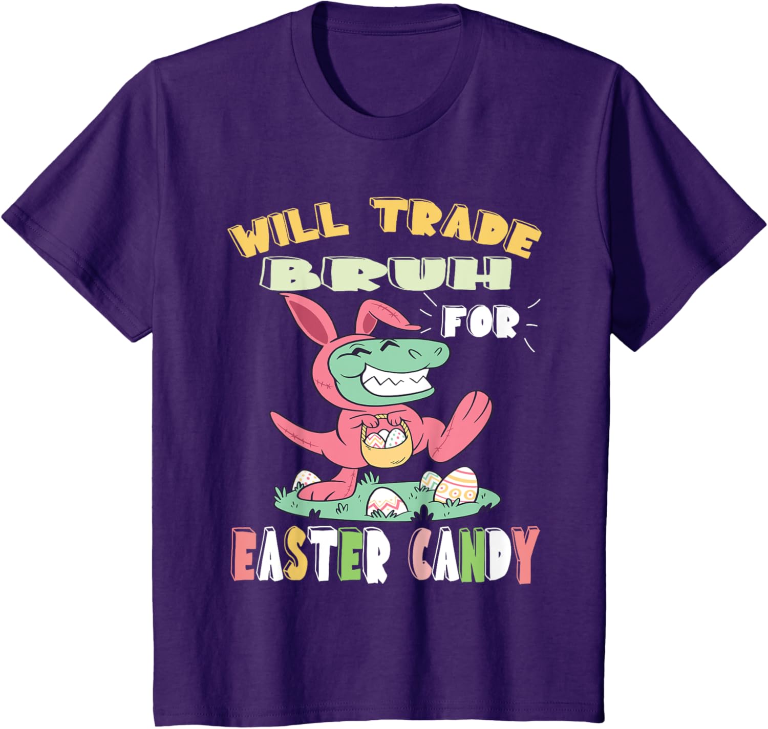 Will Trade Bruh for Easter Candy Dinosaur t rex Bunny Ears T-Shirt