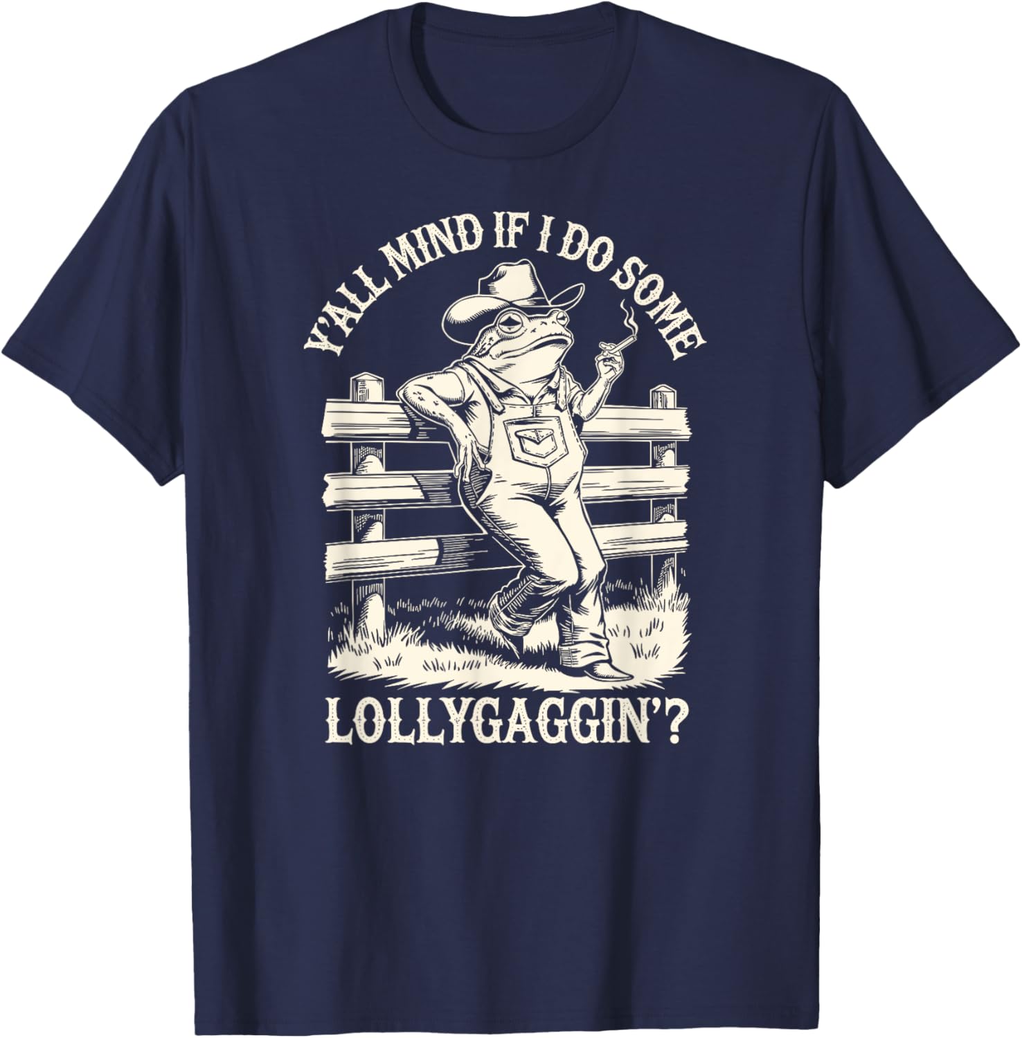 Yall Mind If I Do Some Lollygagging Cowboy Western Frog T-Shirt