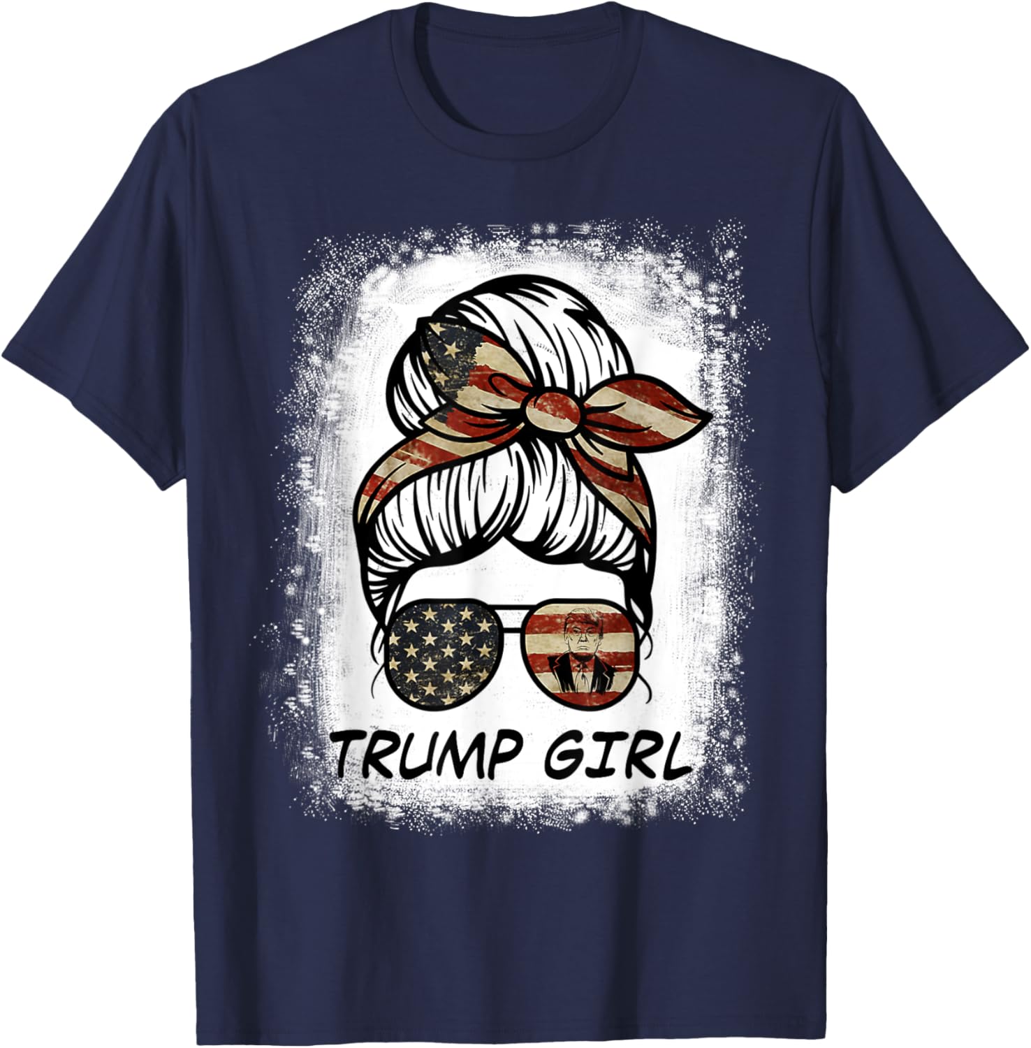 Yes I'm A Trump Girl Get Over It - Trump 2024 Election Gifts T-Shirt