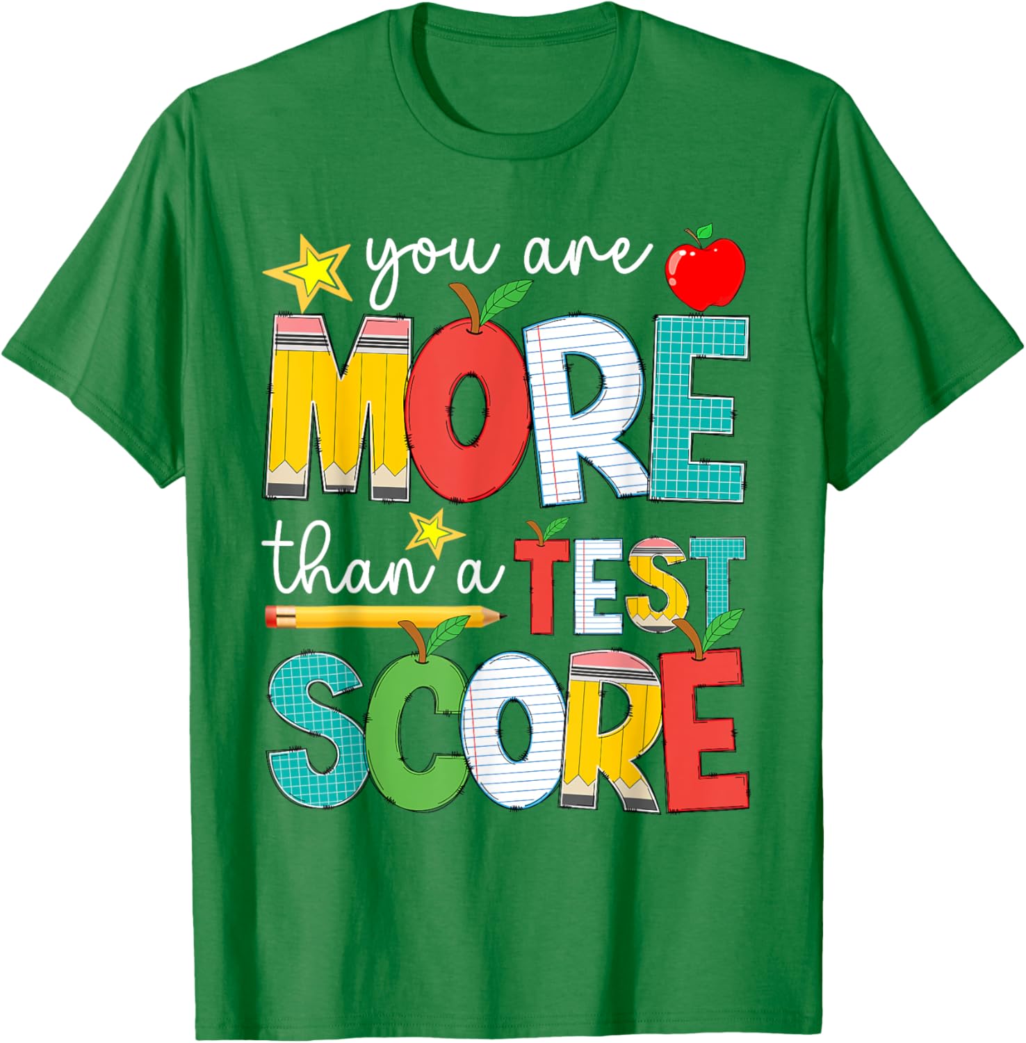 You Are More Than A Test Score Test Day Pencil Teacher T-Shirt