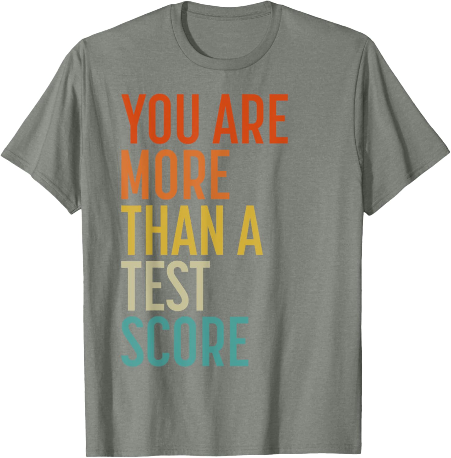 You Are More Than A Test Score Vintage Teacher Testing Day T-Shirt
