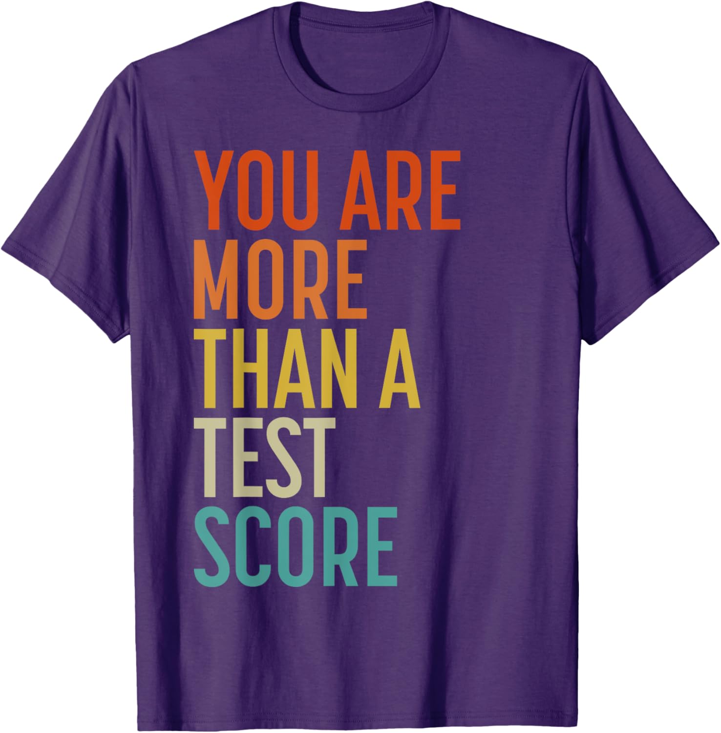 You Are More Than A Test Score Vintage Teacher Testing Day T-Shirt