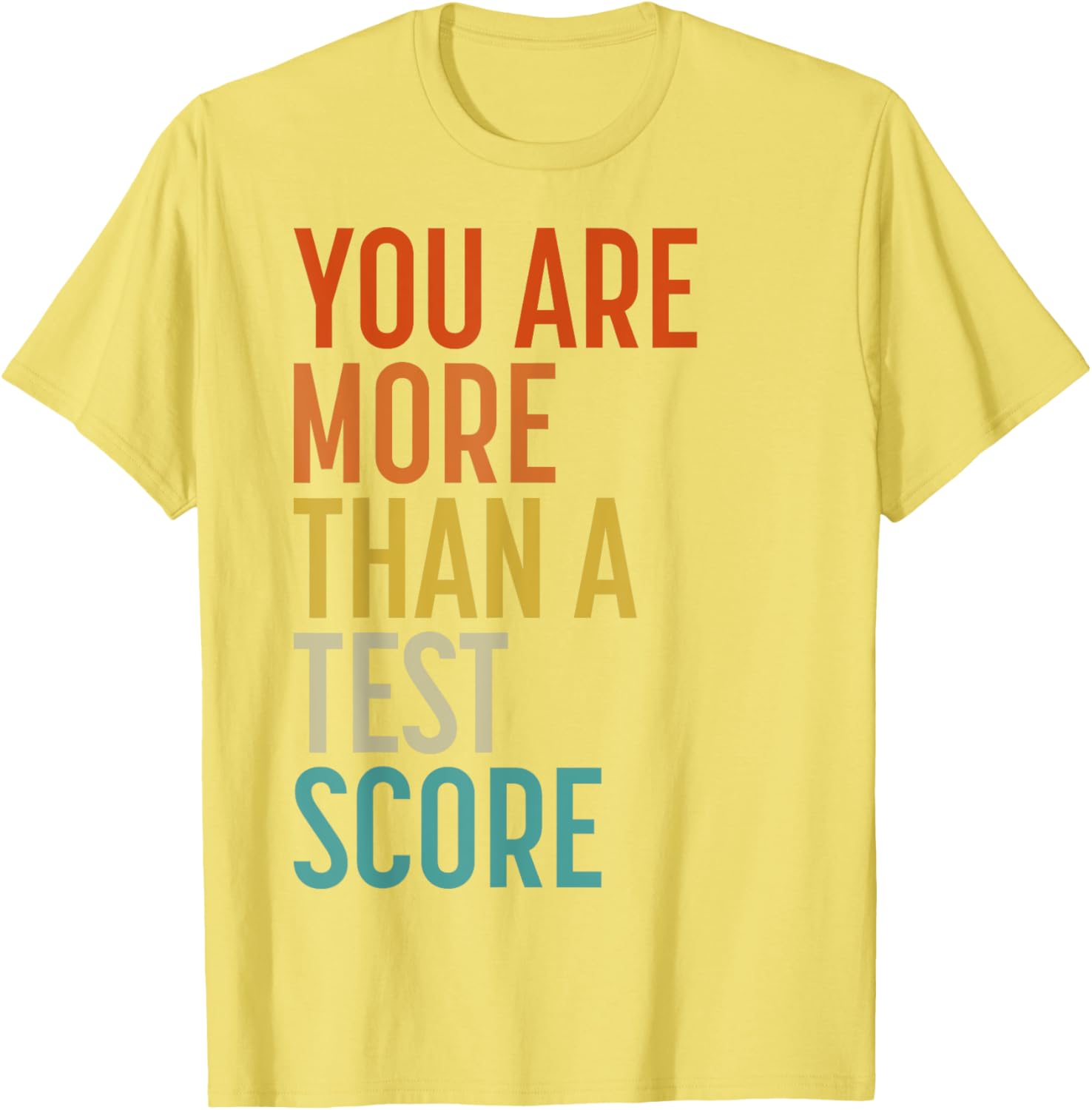 You Are More Than A Test Score Vintage Teacher Testing Day T-Shirt