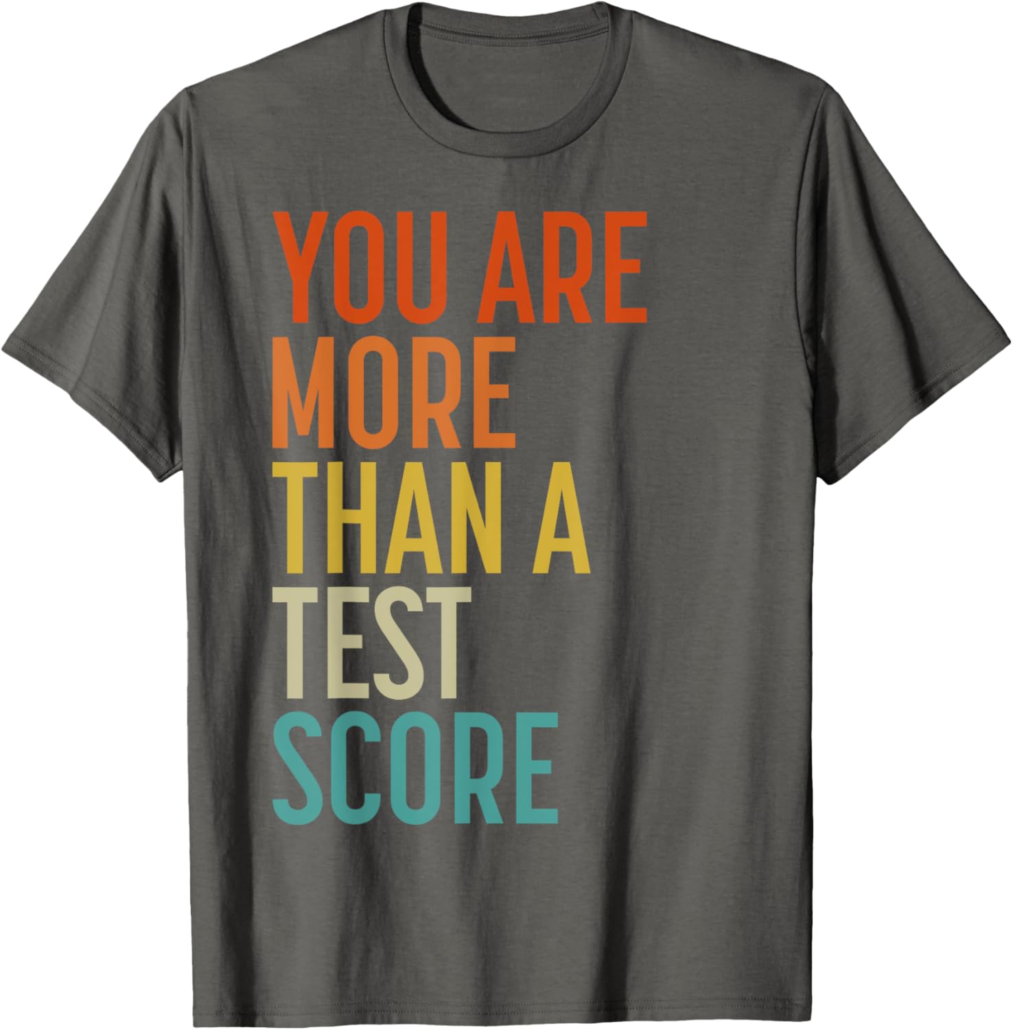 You Are More Than A Test Score Vintage Teacher Testing Day T-Shirt