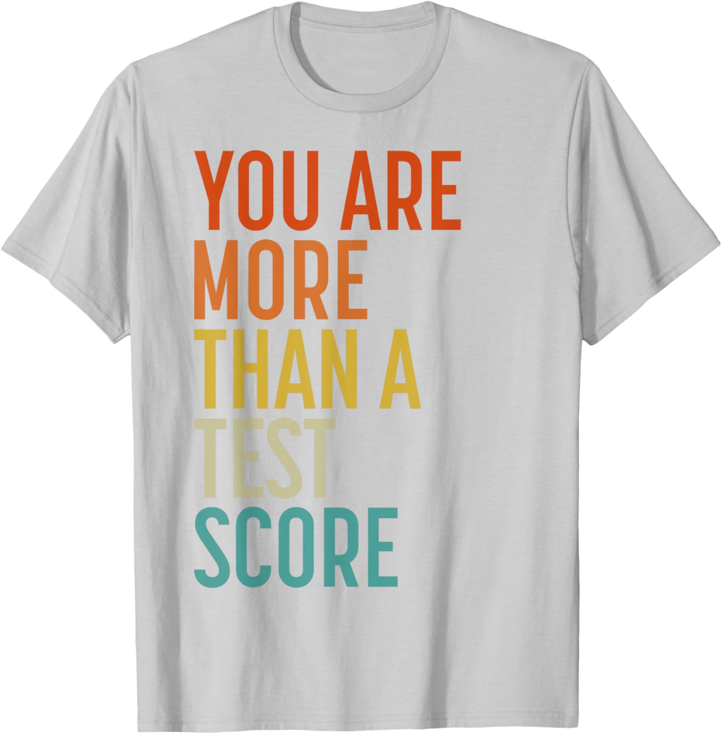 You Are More Than A Test Score Vintage Teacher Testing Day T-Shirt
