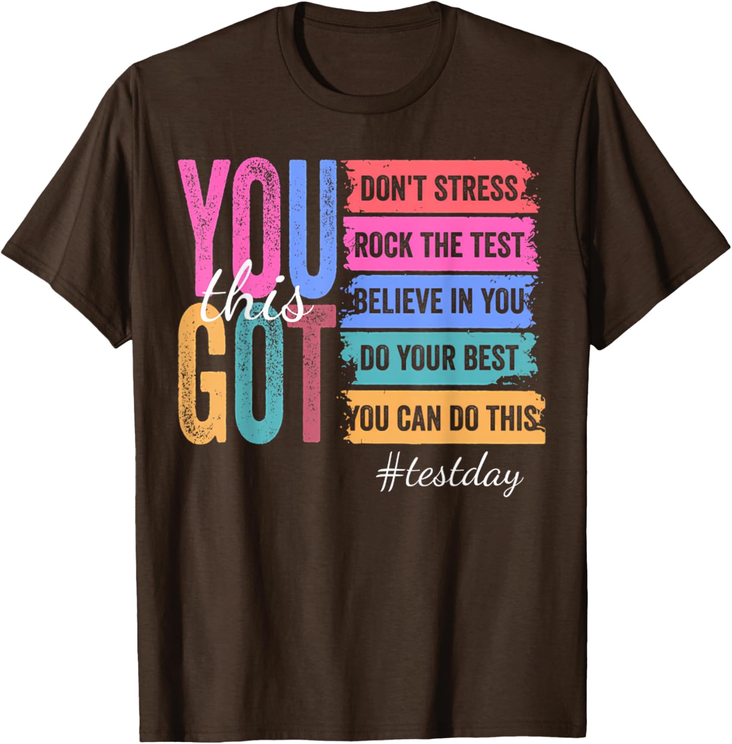 You Got This Don'T Stress Rock The Test Test Day T-Shirt